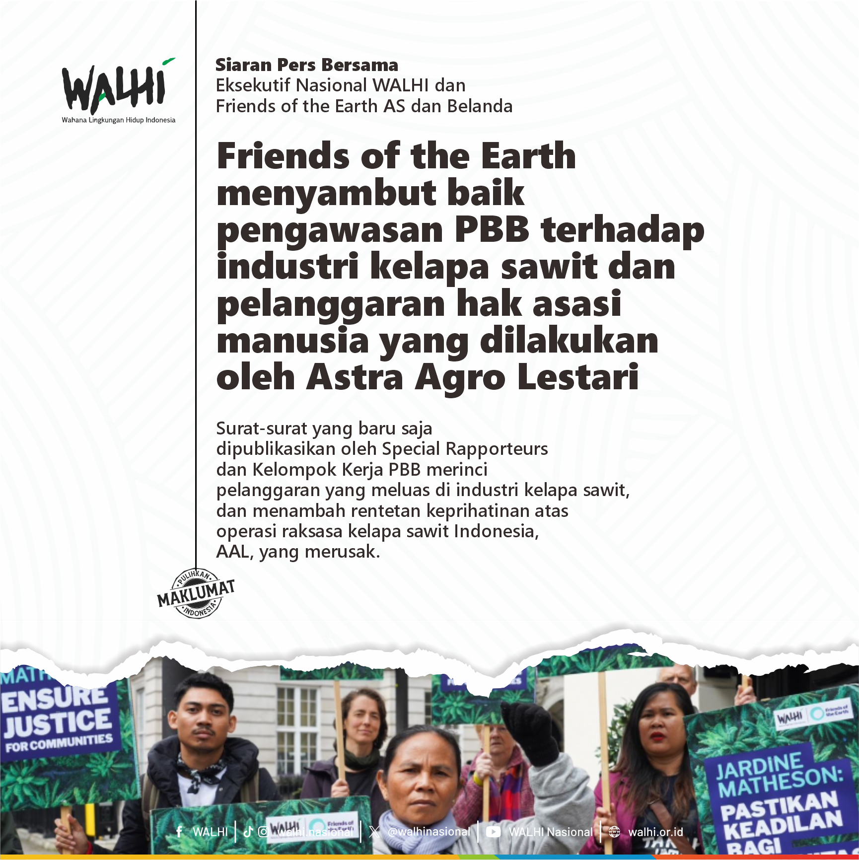 (Hari HAM Sedunia) Friends of the Earth menyambut baik pengawasan PBB terhadap industri kelapa sawit dan pelanggaran hak asasi manusia yang dilakukan oleh Astra Agro Lestari