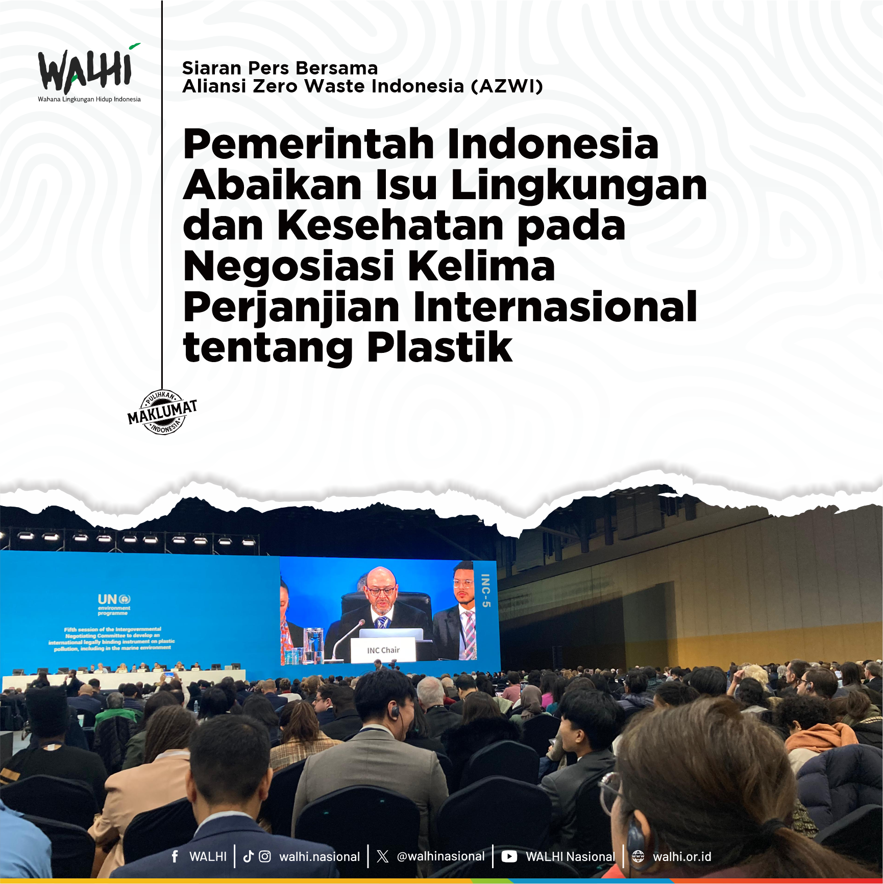 Pemerintah Indonesia Abaikan Isu Lingkungan dan Kesehatan pada Negosiasi Kelima Perjanjian Internasional tentang Plastik