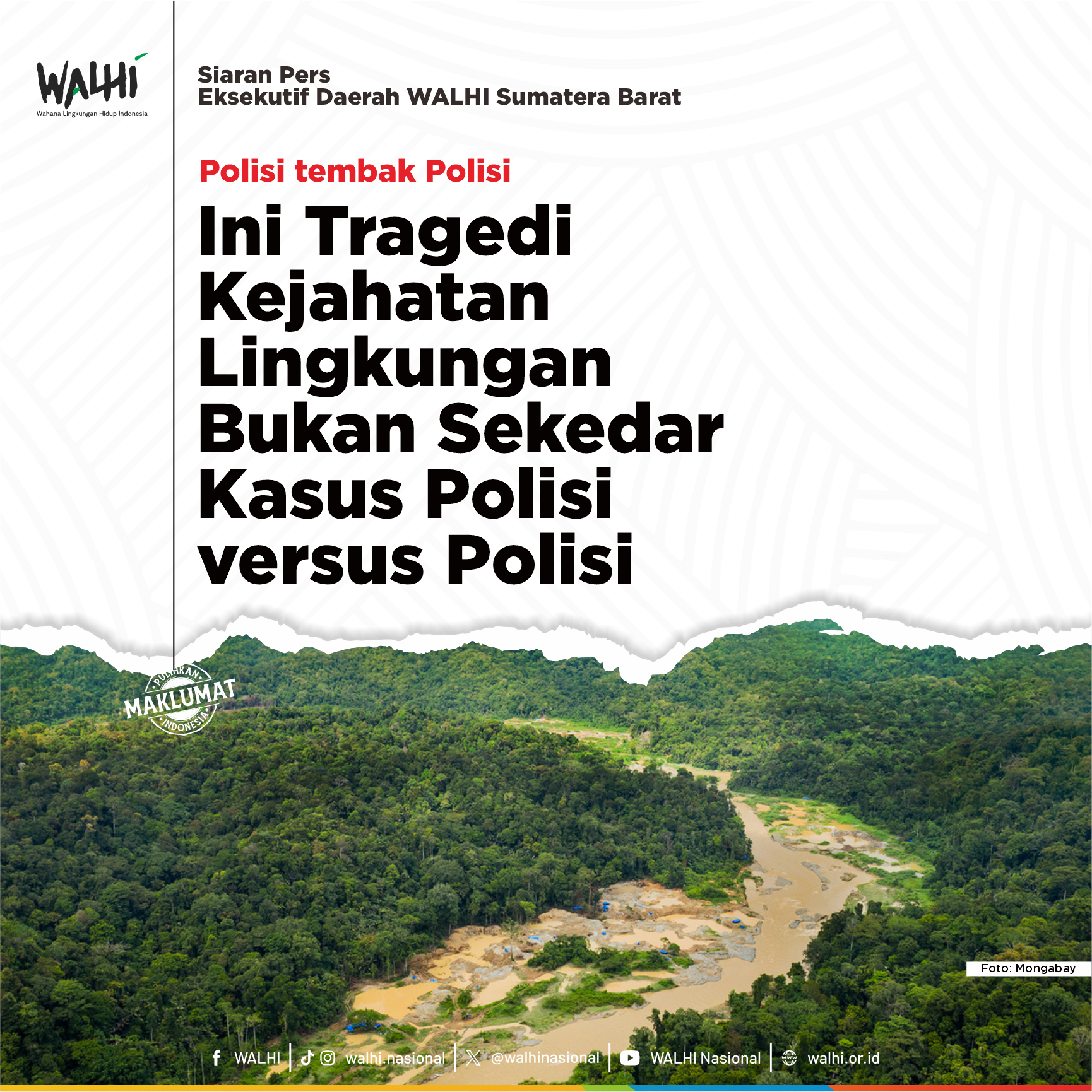 Polisi Tembak Polisi: Ini Tragedi Kejahatan Lingkungan Bukan Sekedar Kasus Polisi vs Polisi