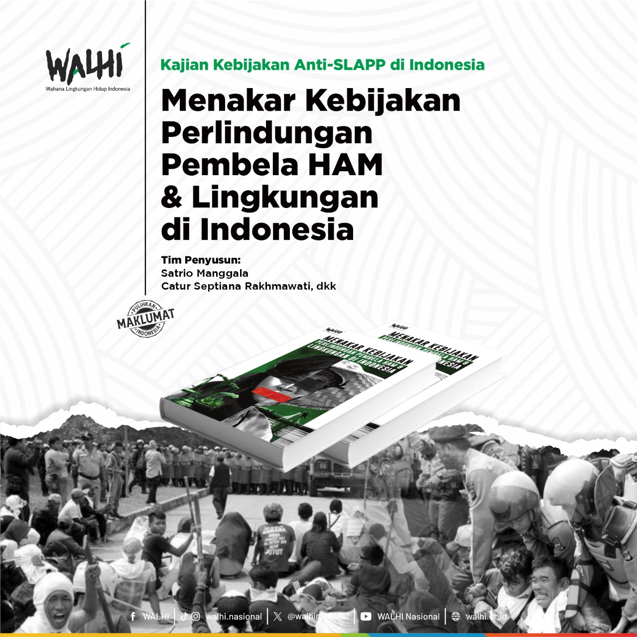Kajian Kebijakan Anti-SLAPP di Indonesia: Menakar Kebijakan Perlindungan Pembela HAM & Lingkungan di Indonesia