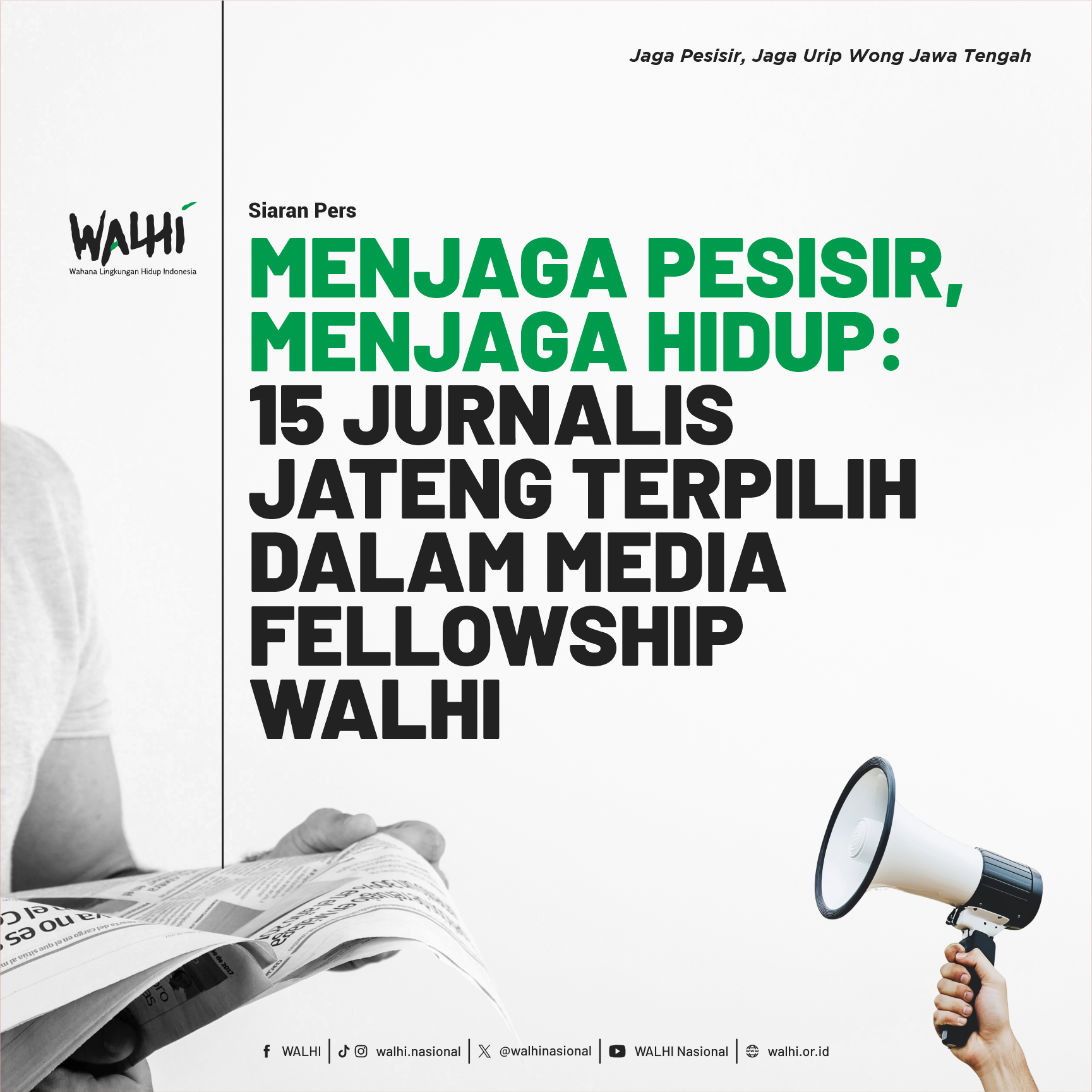 Menjaga Pesisir, Menjaga Hidup: 15 Jurnalis Jateng Terpilih Dalam Media Fellowship WALHI