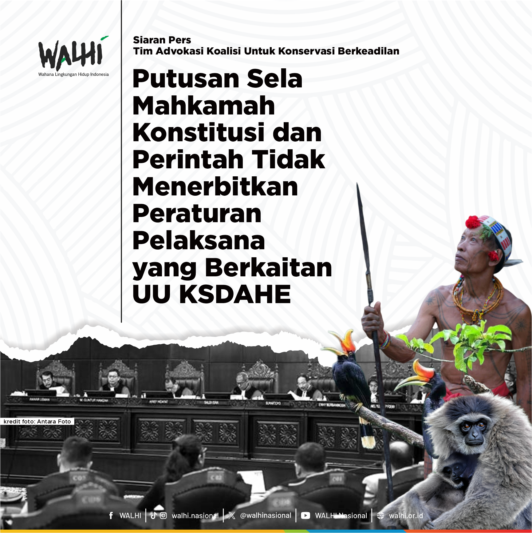 Putusan Sela Mahkamah Konstitusi dan Perintah Tidak Menerbitkan Peraturan Pelaksana yang Berkaitan UU KSDAHE
