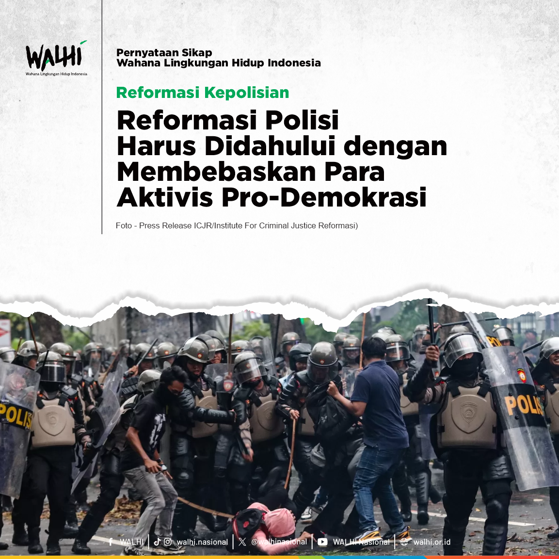 Reformasi Polisi Harus Didahului dengan Membebaskan Para Aktivis Pro-Demokrasi