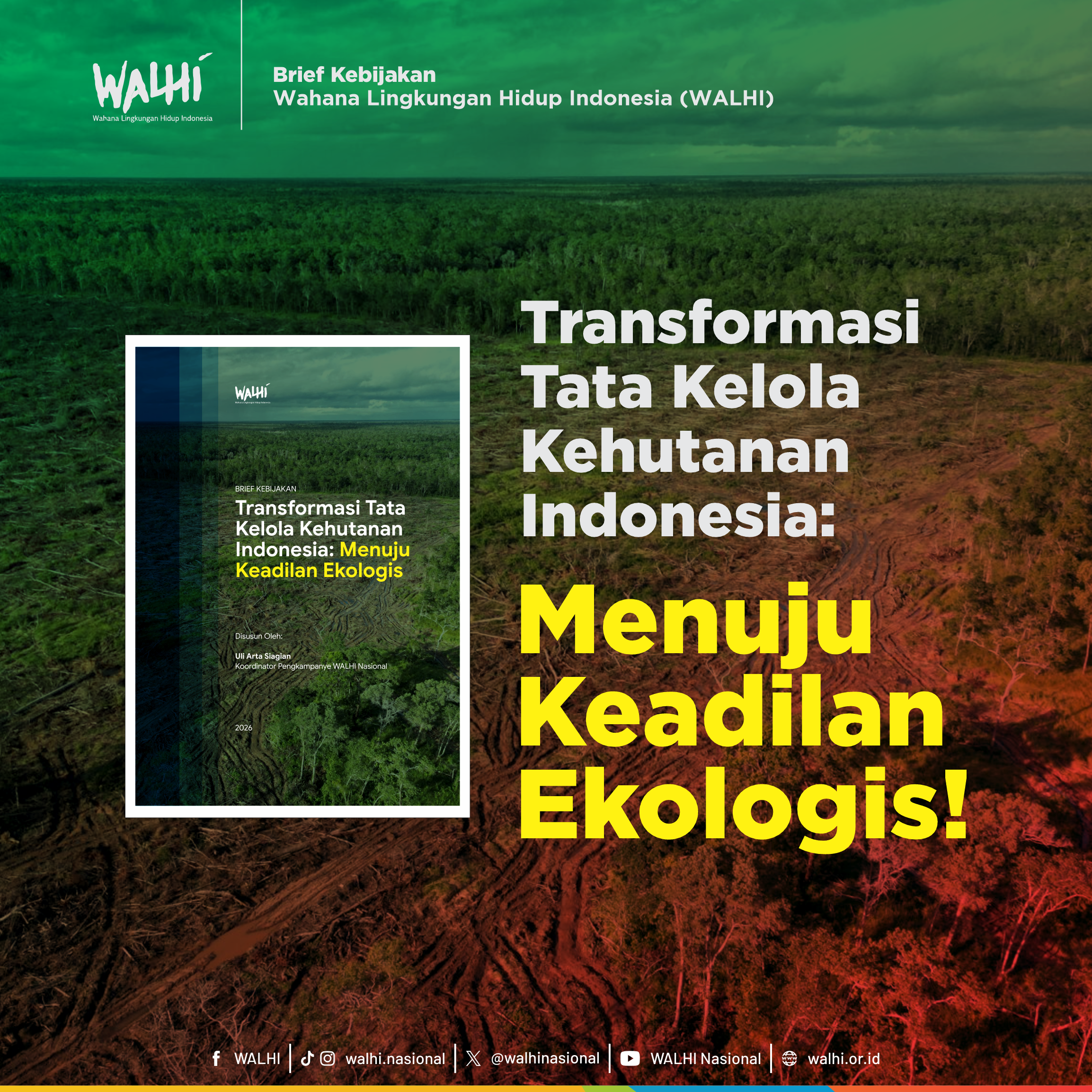 Transformasi Tata Kelola Kehutanan Indonesia: Menuju Keadilan Ekologis