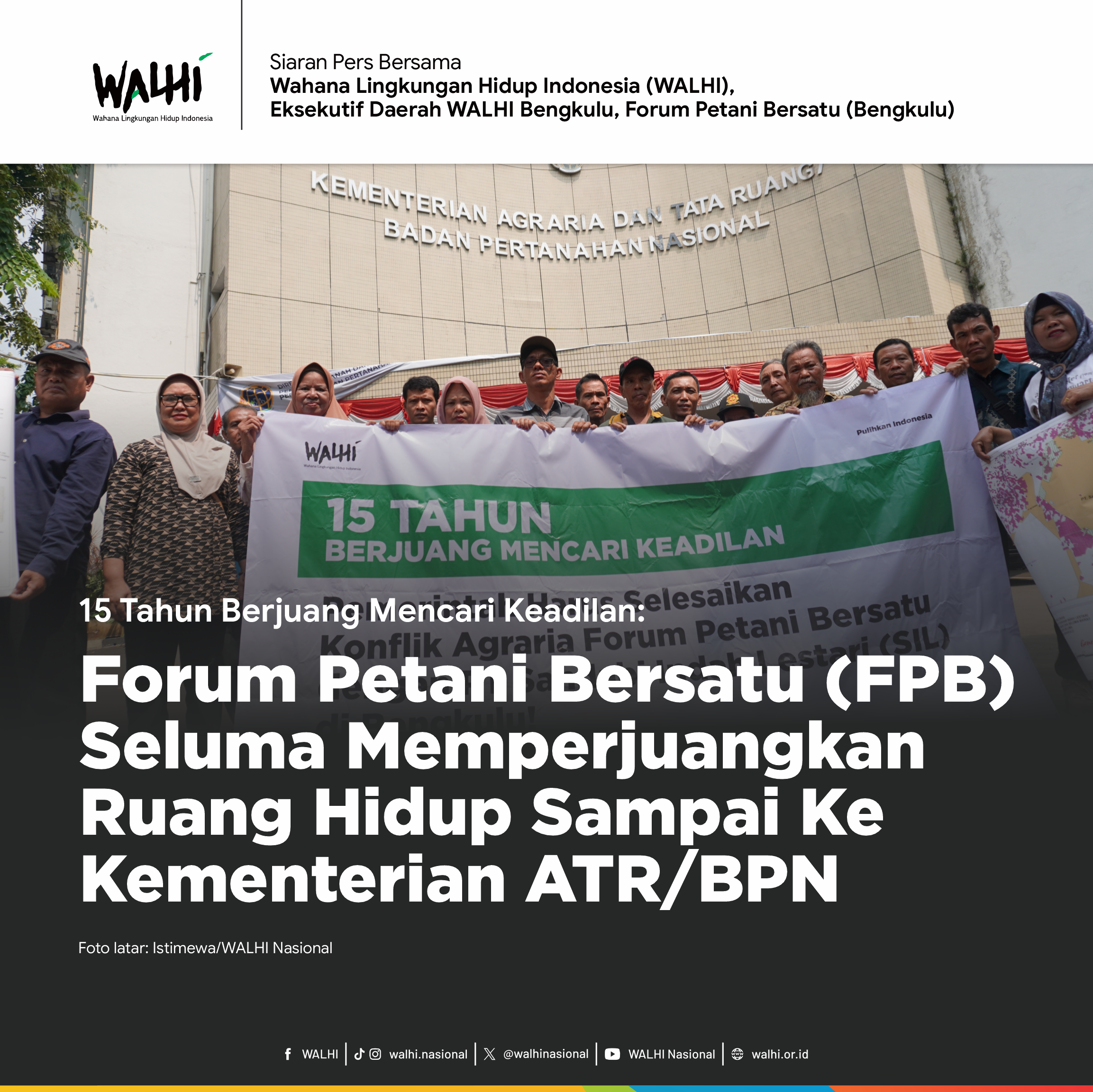 15 Tahun Berjuang Mencari Keadilan: Forum Petani Bersatu (FPB) Seluma Memperjuangkan Ruang Hidup Sampai Ke Kementerian ATR/BPN
