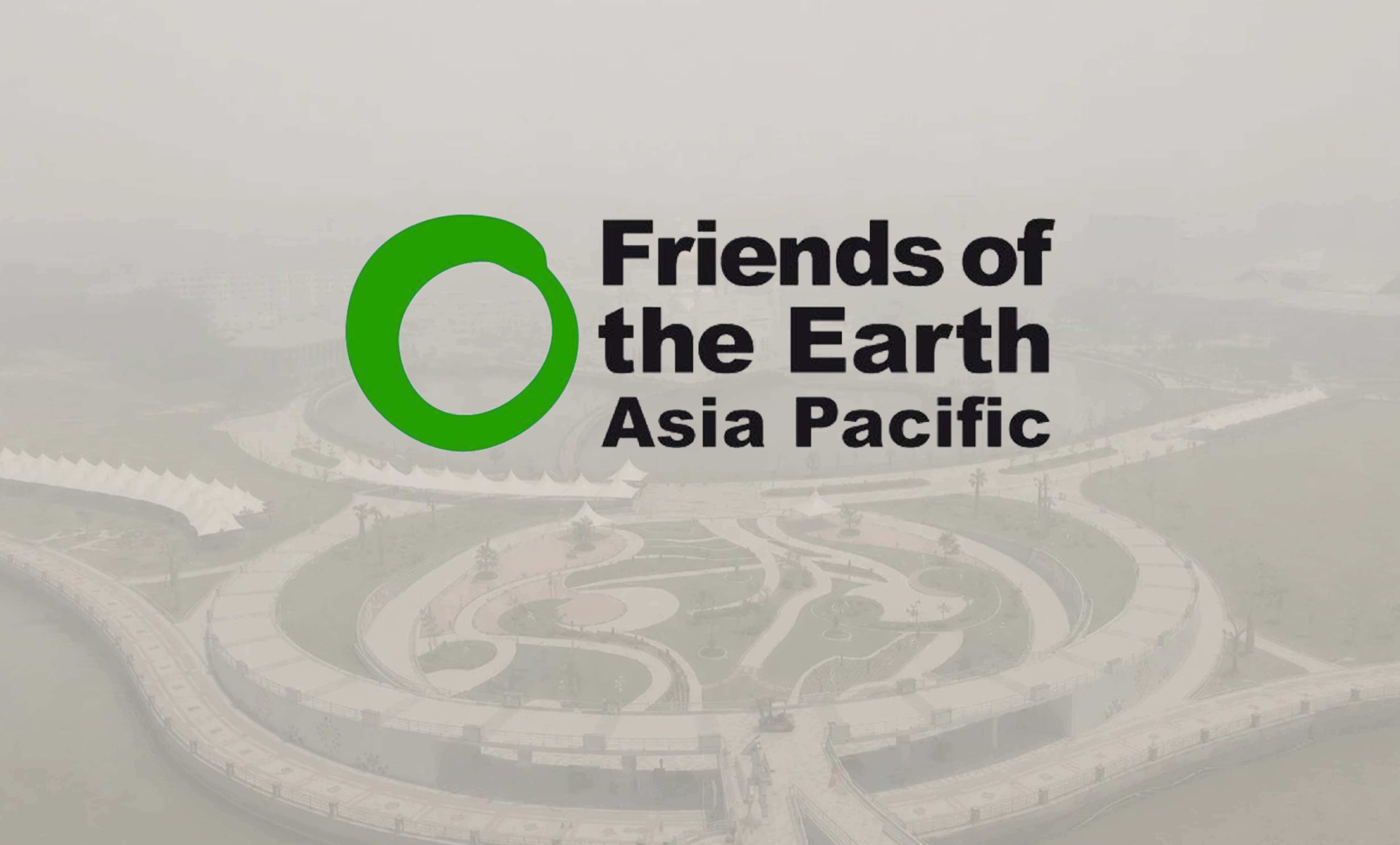 Transboundary Haze is an Ecological Crisis: Coalition Urges Transnational Corporate Responsibility and Recognition of Ecocide