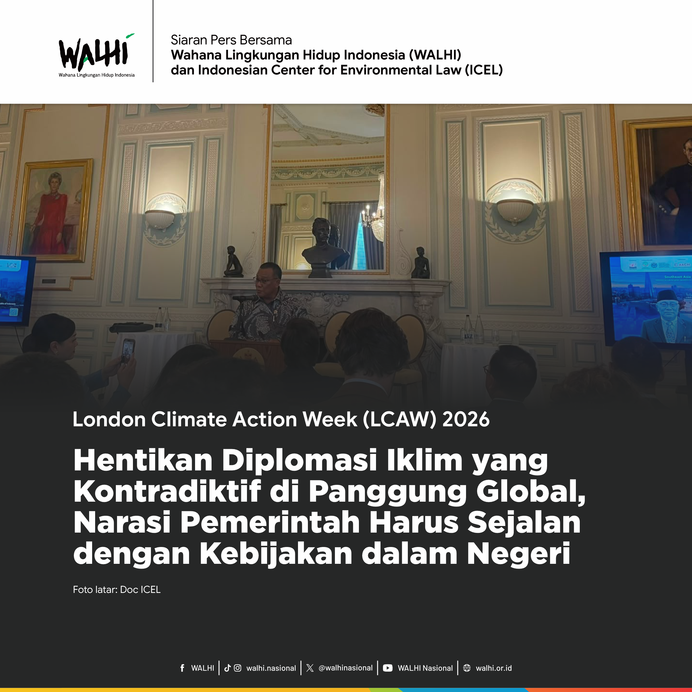 Hentikan Diplomasi Iklim yang Kontradiktif di Panggung Global, Narasi Pemerintah Harus Sejalan dengan Kebijakan dalam Negeri
