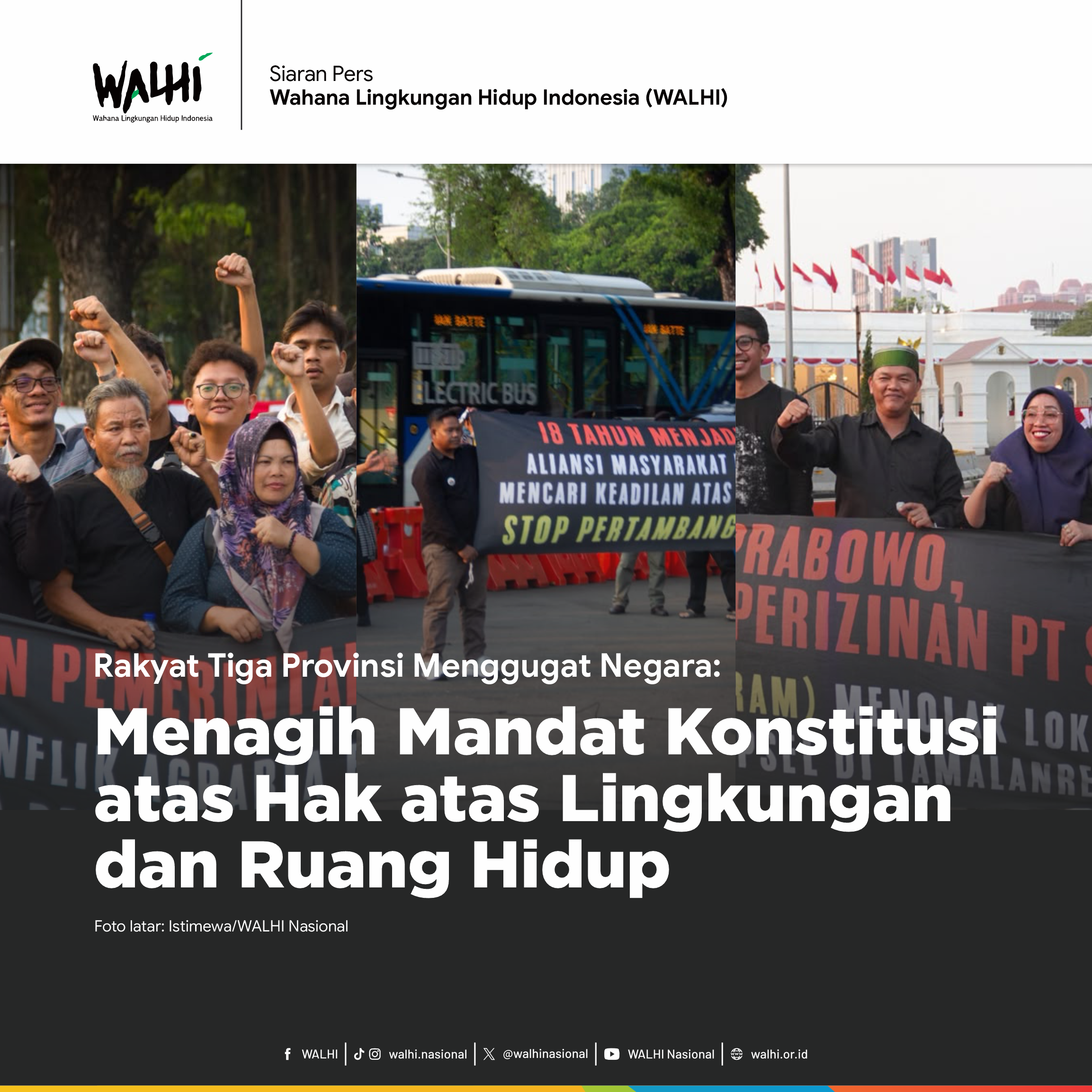 Rakyat Tiga Provinsi Menggugat Negara: Menagih Mandat Konstitusi atas Hak atas Lingkungan dan Ruang Hidup