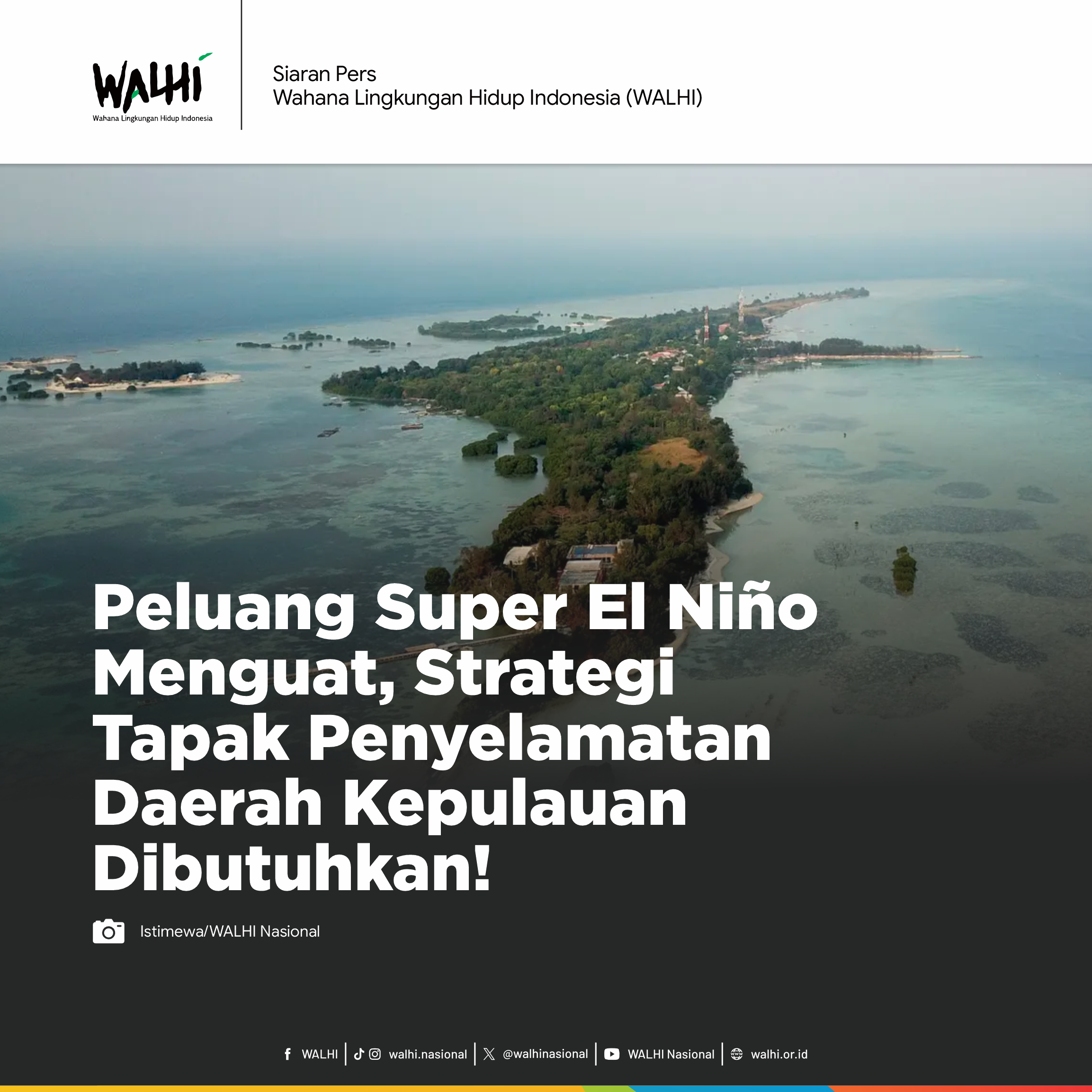 Peluang Super El Niño Menguat, Strategi Tapak Penyelamatan Daerah Kepulauan Dibutuhkan