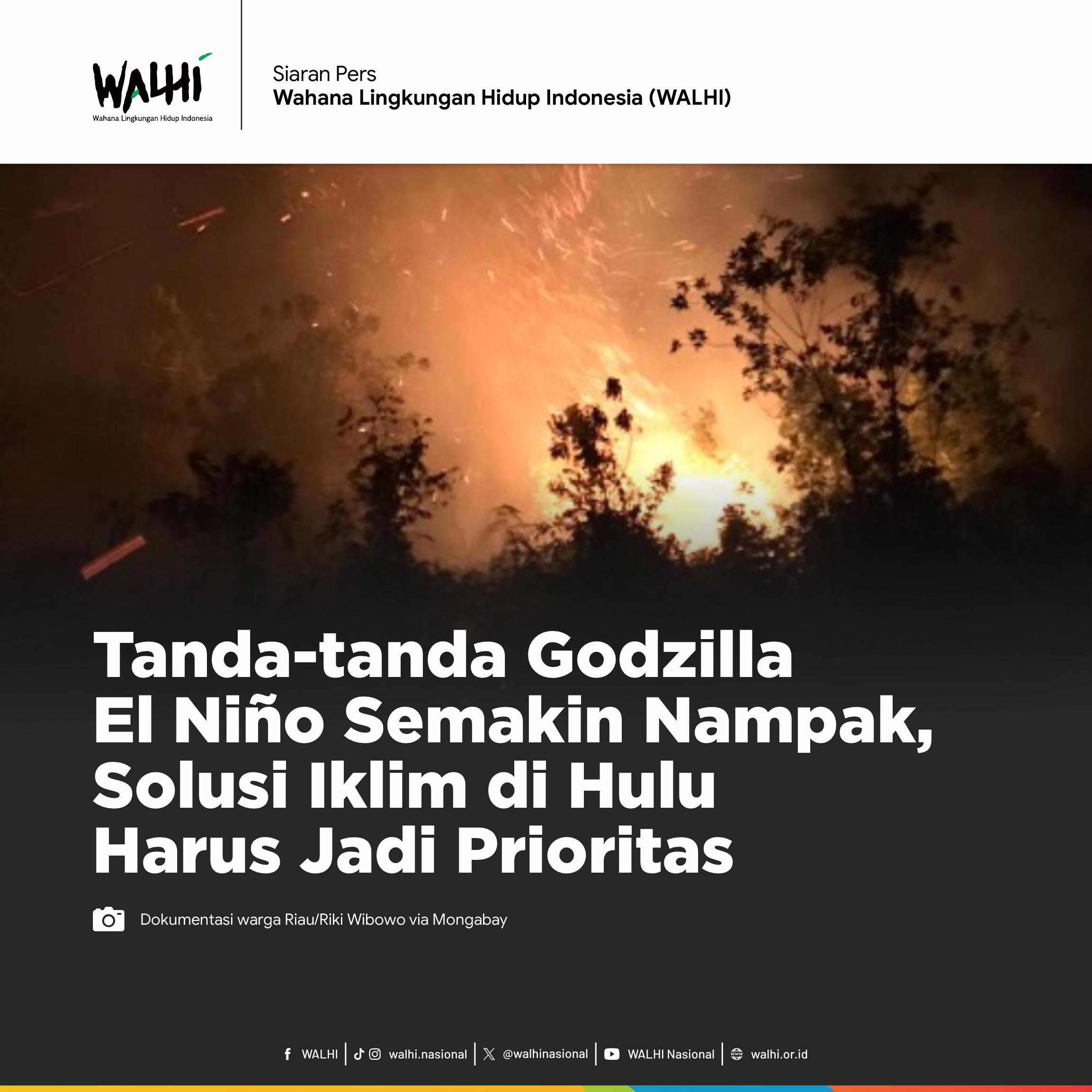 Tanda-tanda Godzilla El Niño Semakin Nampak, Solusi Iklim di Hulu Harus Jadi Prioritas