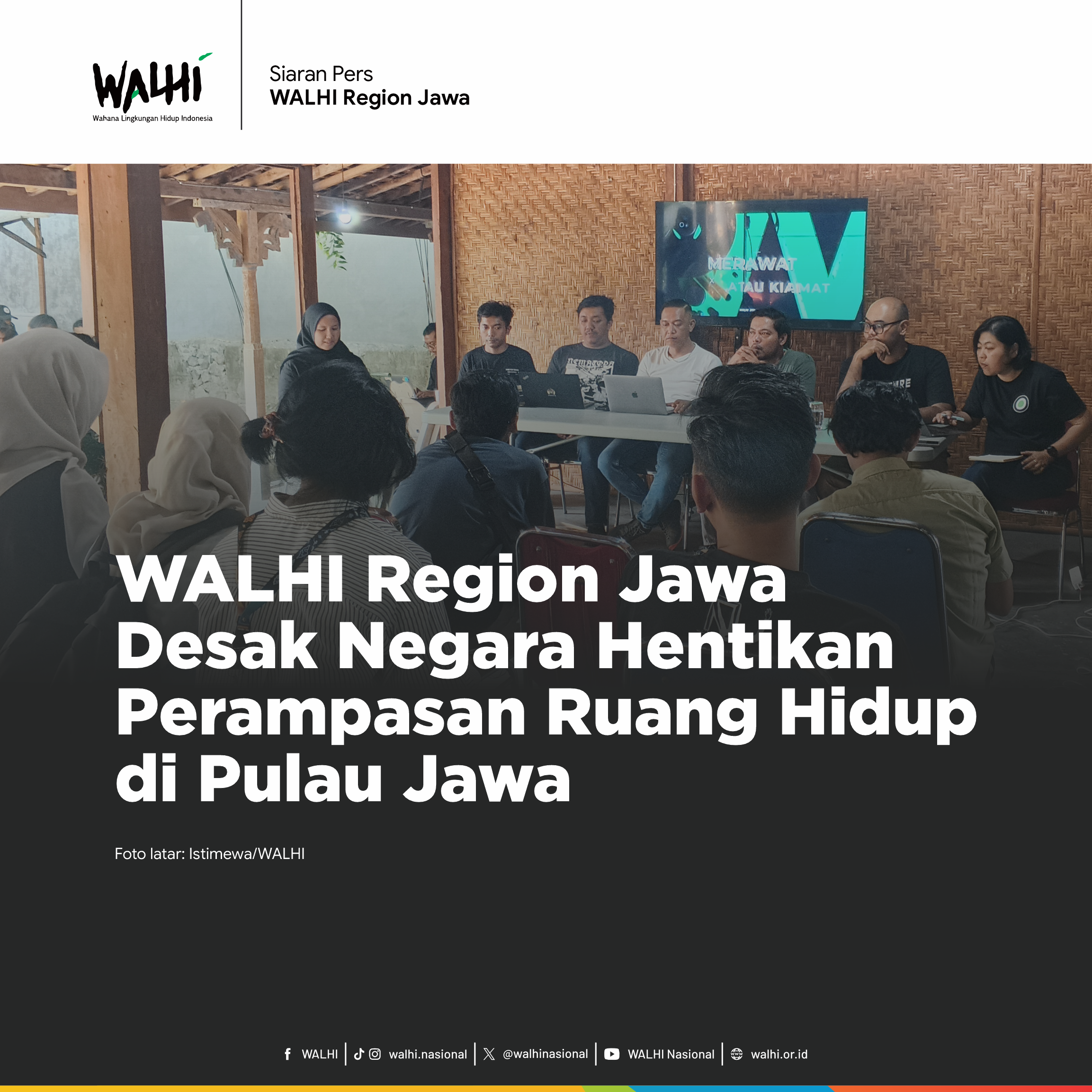 WALHI Region Jawa Desak Negara Hentikan Perampasan Ruang Hidup di Pulau Jawa