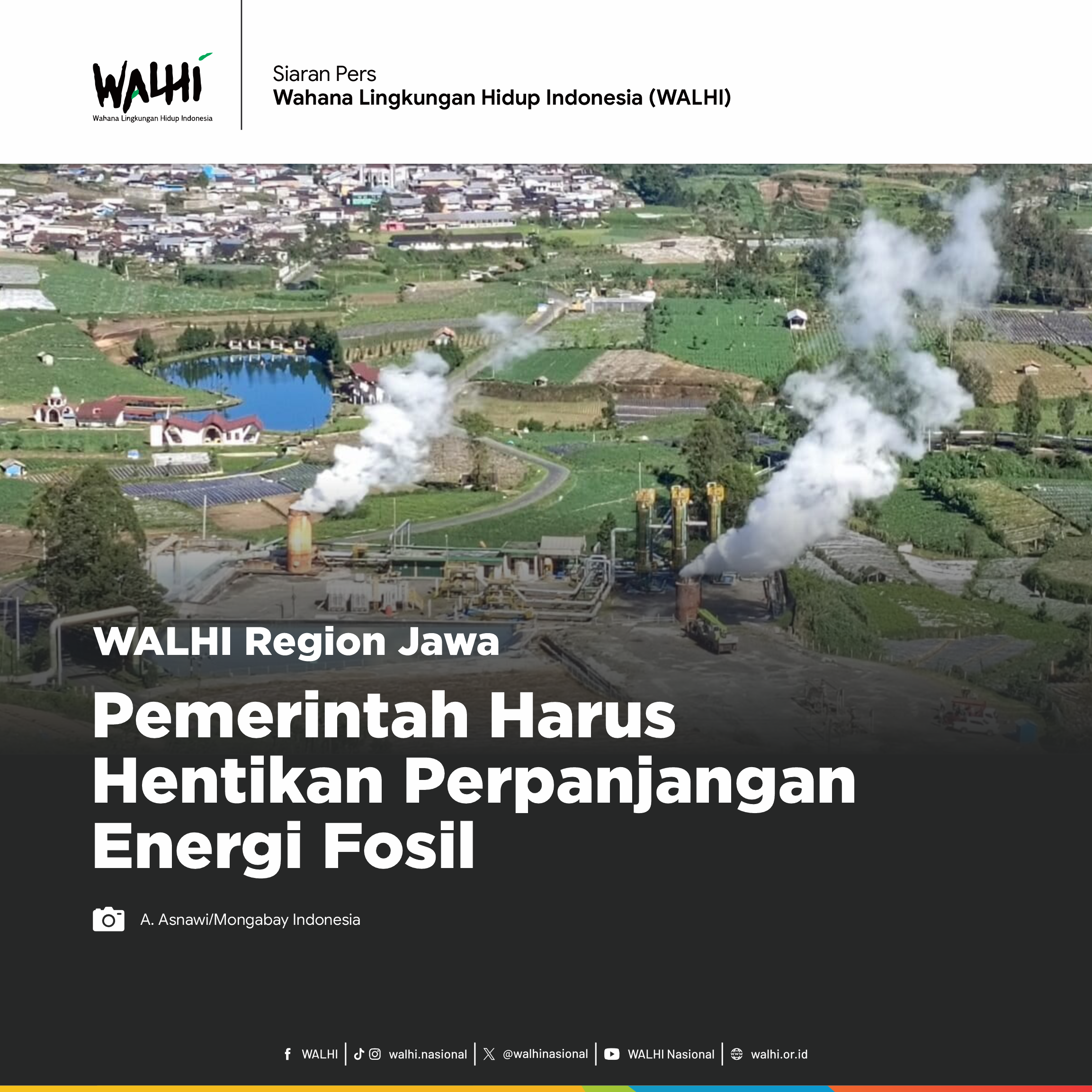 WALHI Region Jawa: Pemerintah Harus Hentikan Perpanjangan Energi Fosil