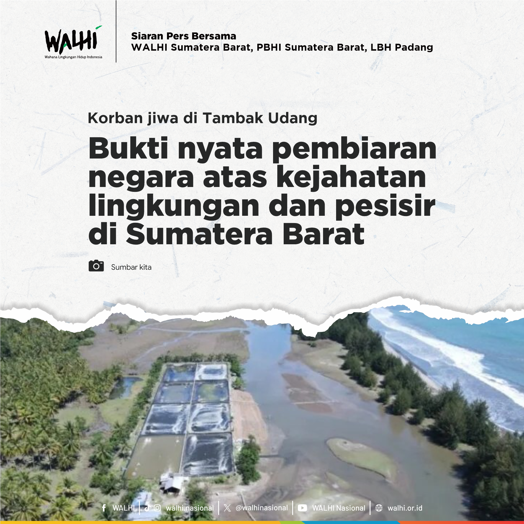 Tambak udang kembali memakan korban jiwa: Bukti nyata pembiaran negara atas kejahatan lingkungan dan pesisir di Sumatera Barat