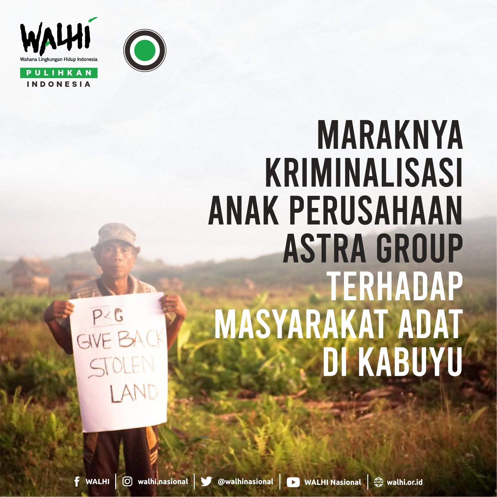 Maraknya Kriminalisasi Anak Perusahaan Astra Group Terhadap Masyarakat Adat di Kabuyu