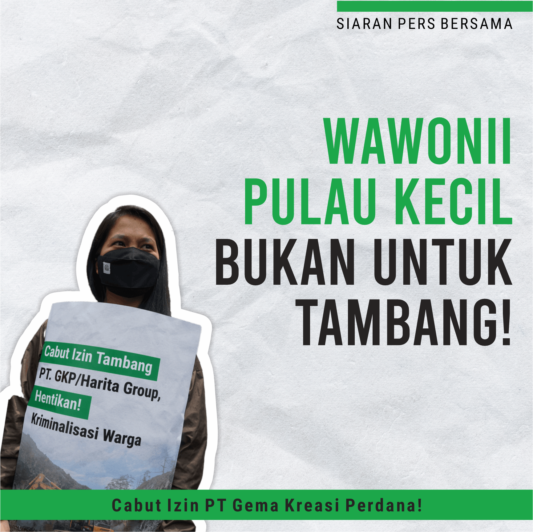 Wawonii Pulau Kecil Bukan untuk Tambang, Cabut Izin PT Gema Kreasi Perdana!