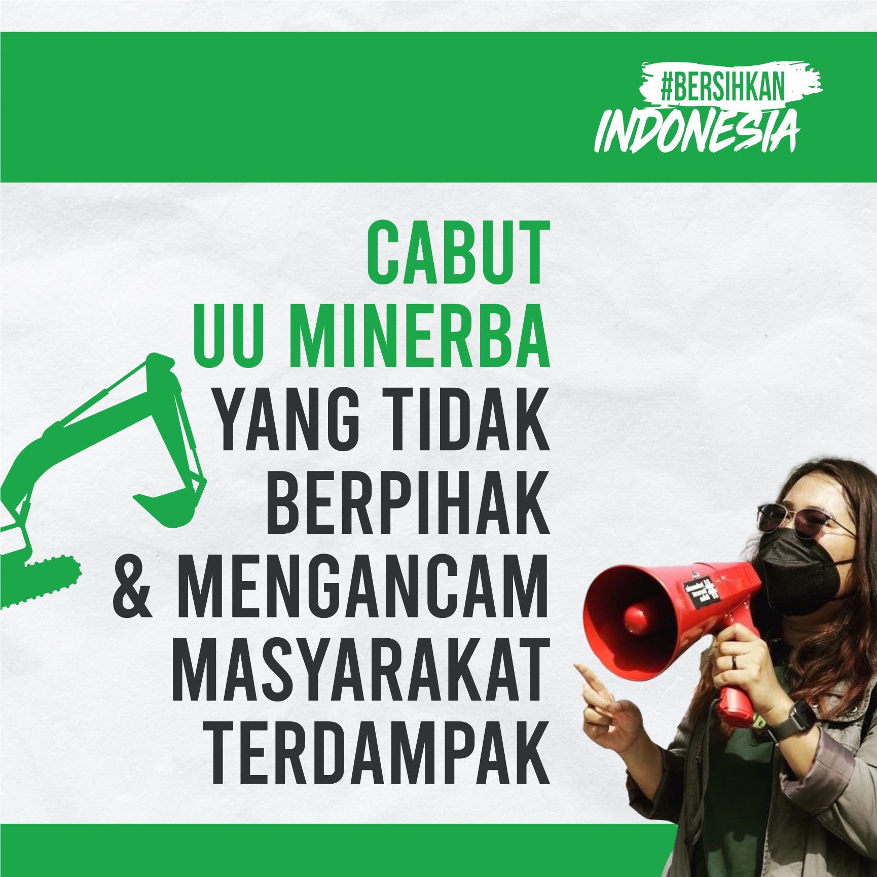 Cabut UU Minerba yang Tidak Berpihak dan Mengancam Masyarakat Terdampak