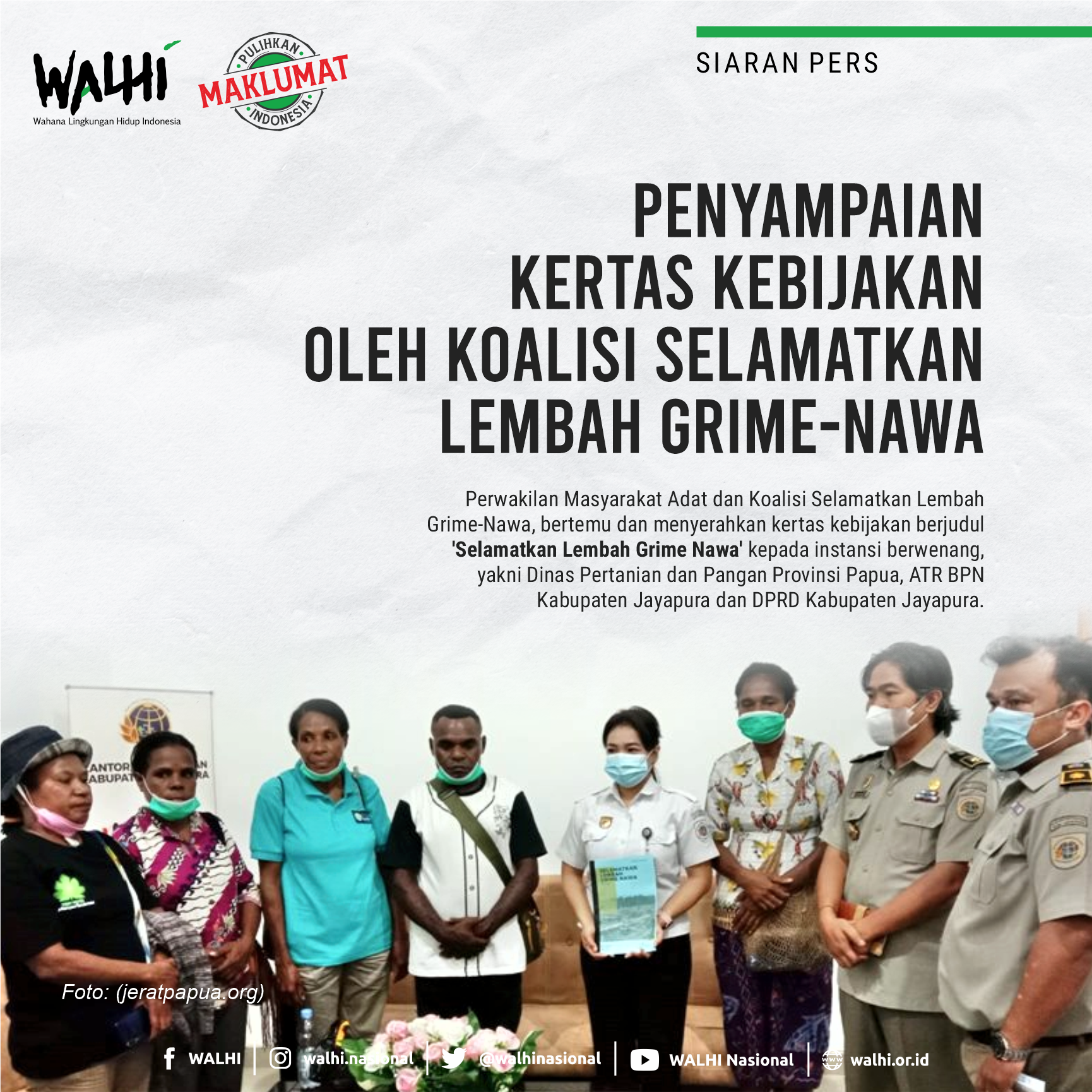 Penyampaian Kertas Kebijakan oleh Koalisi Selamatkan Lembah Grime-Nawa