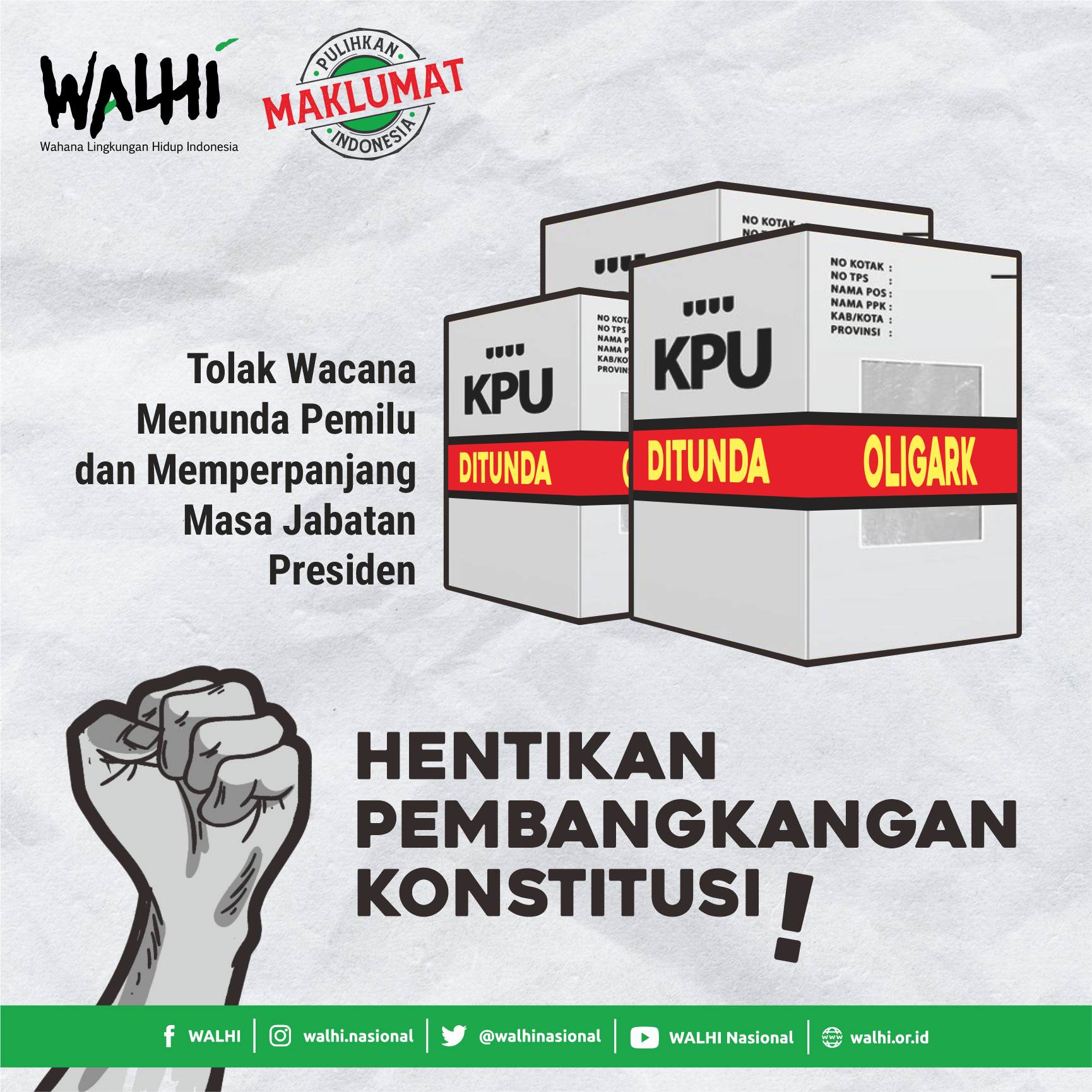 Hentikan Wacana Menunda Pemilu dan Memperpanjang Masa Jabatan Presiden; Tolak Upaya Melanggar Konstitusi!