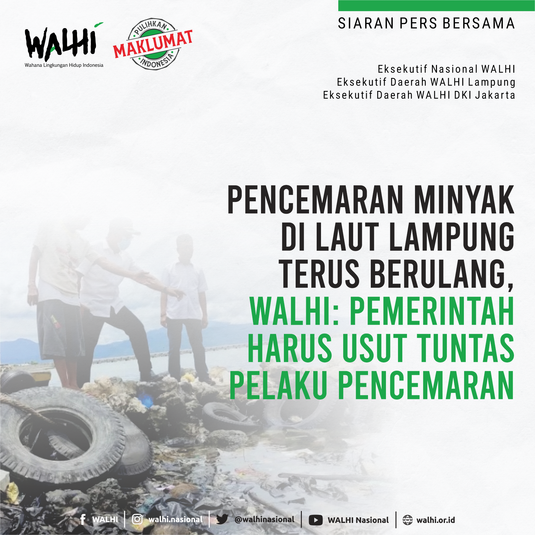 Pencemaran Minyak di Laut Lampung Terus Berulang, WALHI: Pemerintah Harus Usut Tuntas Pelaku Pencemaran
