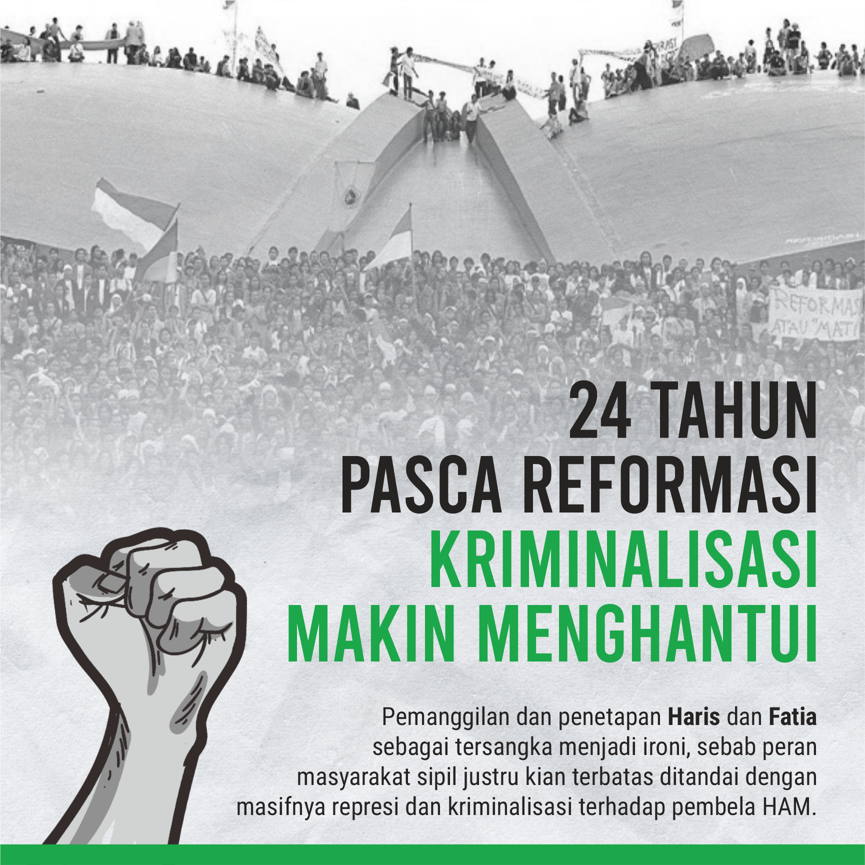 24 Tahun Pasca Reformasi, Kriminalisasi Makin Menghantui