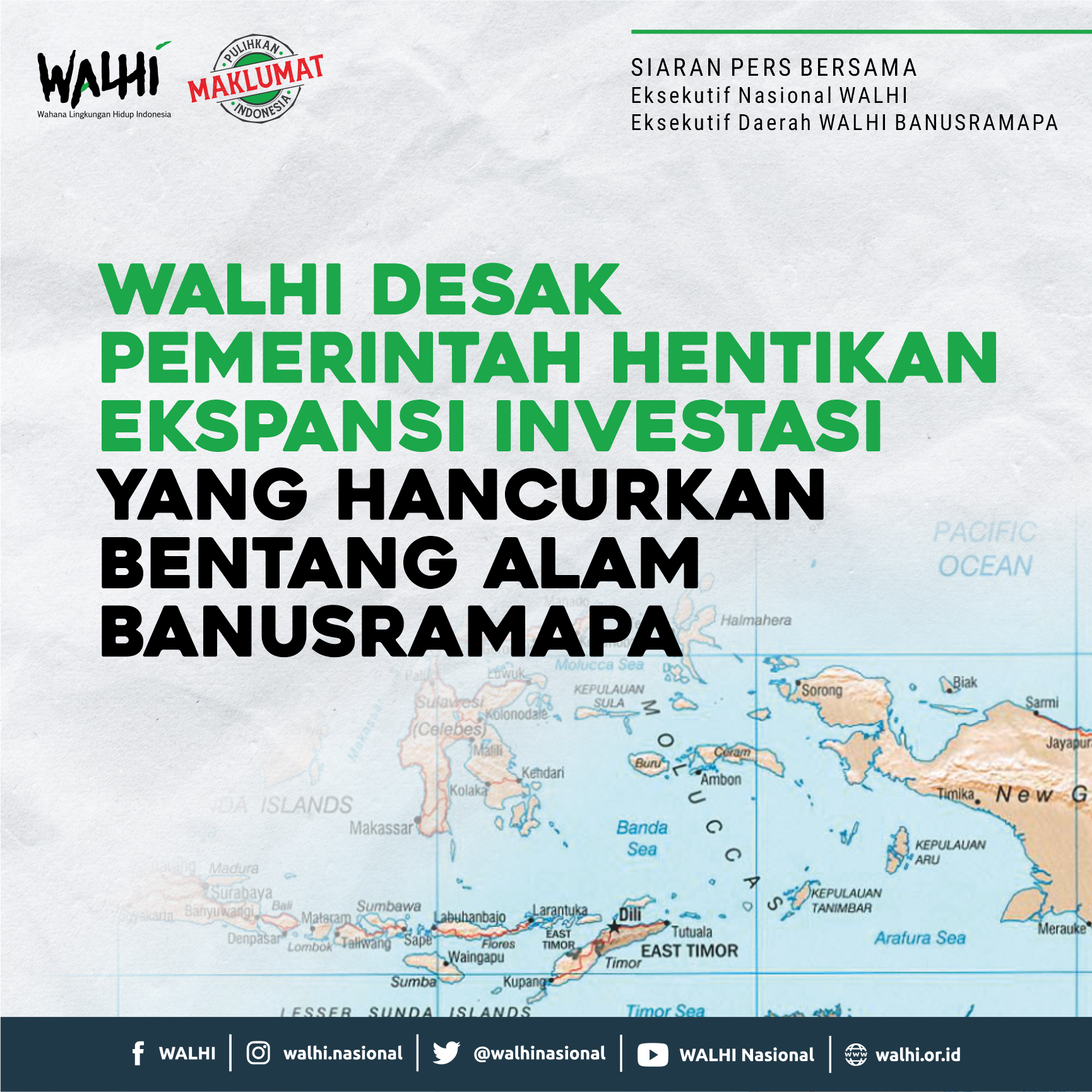 WALHI Desak Pemerintah Hentikan Ekspansi Investasi yang Hancurkan Bentang Alam BANUSRAMAPA