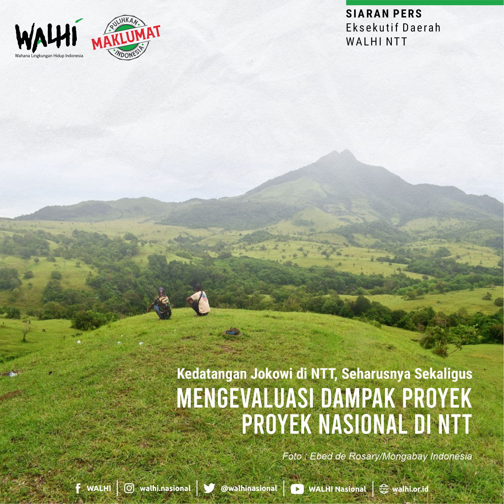 Kedatangan Jokowi di NTT, Seharusnya Sekaligus Mengevaluasi Dampak Proyek-Proyek Nasional di NTT