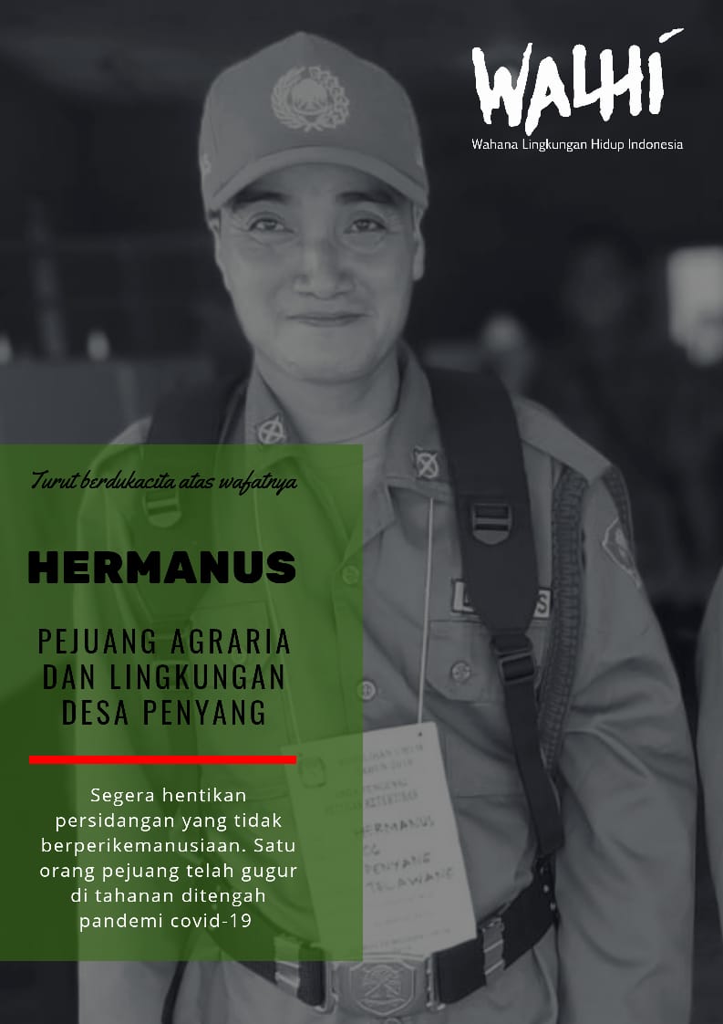 Keadilan untuk Hermanus, Pejuang Agraria dan Lingkungan Hidup yang Meninggal dalam Masa Tahanan