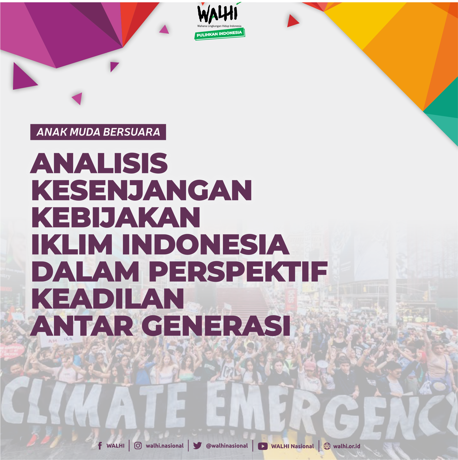 Analisis Kesenjangan Kebijakan Iklim Indonesia dalam Perspektif Keadilan antar Generasi
