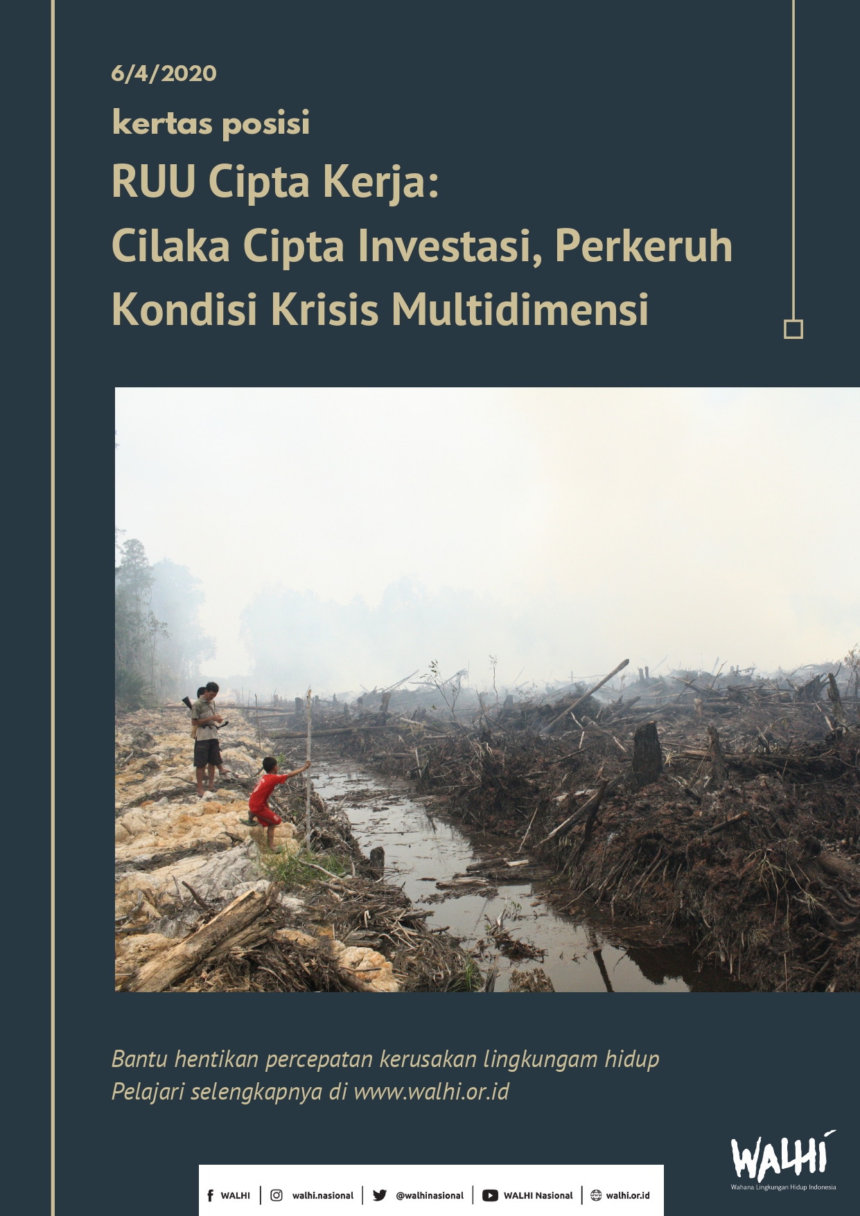 Kertas Posisi RUU Cipta Kerja: Cilaka Cipta Investasi, Perkeruh Kondisi Krisis Multidimensi