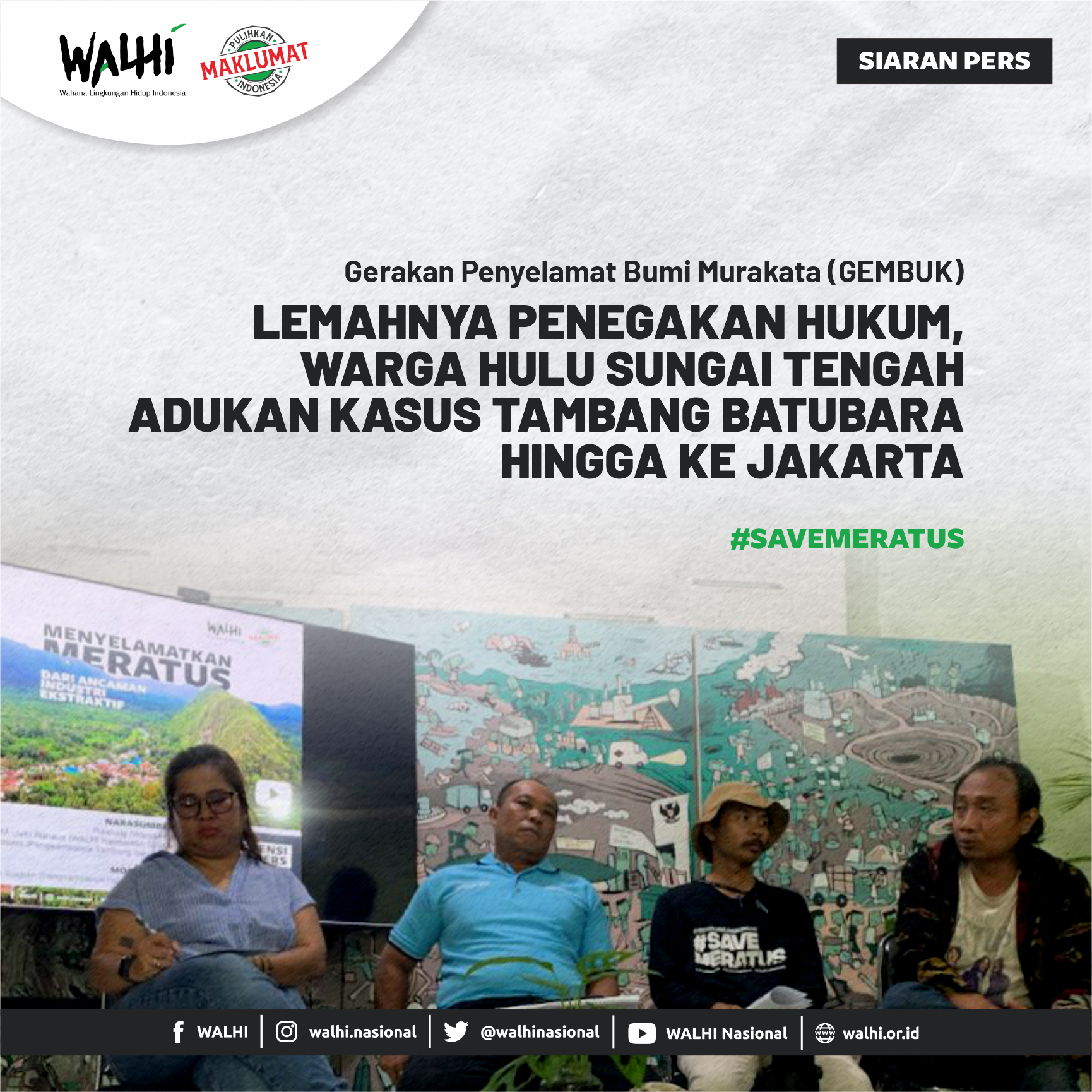 GEMBUK: Lemahnya Penegakan Hukum, Warga Hulu Sungai Tengah Adukan Kasus Tambang Batubara Hingga Ke Jakarta