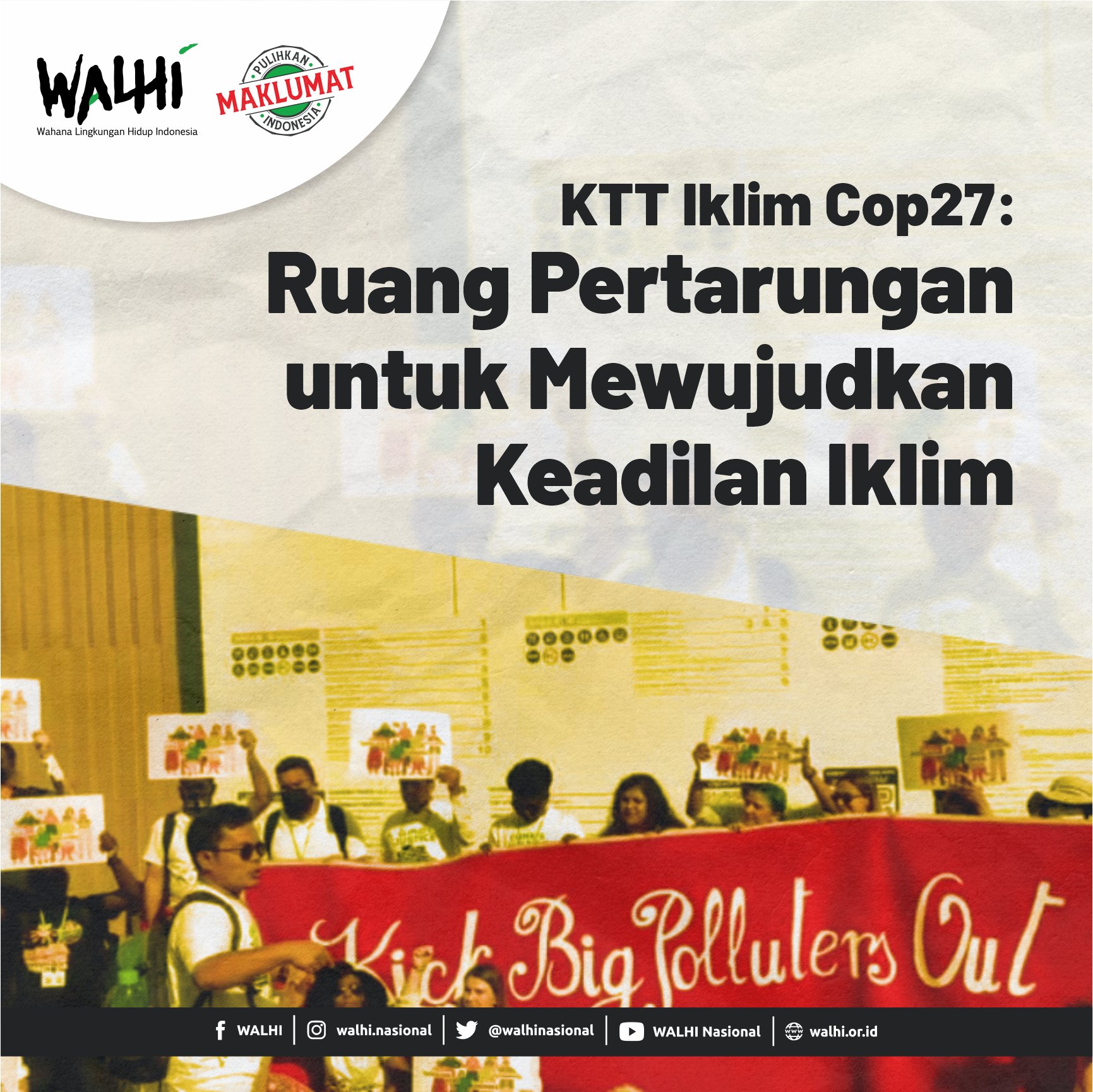 KTT Iklim Cop27: Ruang Pertarungan untuk Mewujudkan Keadilan Iklim