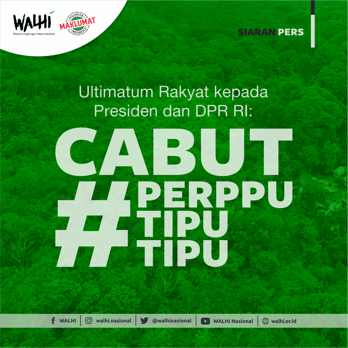 Ultimatum Rakyat kepada Presiden dan DPR RI: Segera Cabut Perppu Tipu-tipu