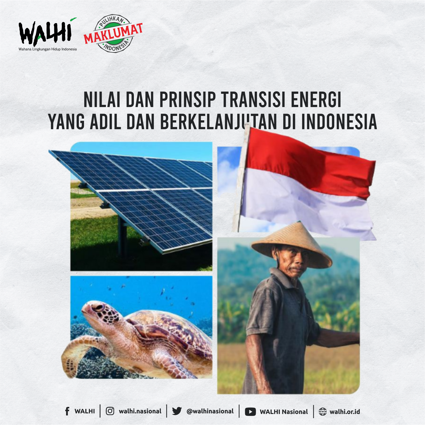 Nilai dan Prinsip Transisi Energi yang Adil dan Berkelanjutan di Indonesia