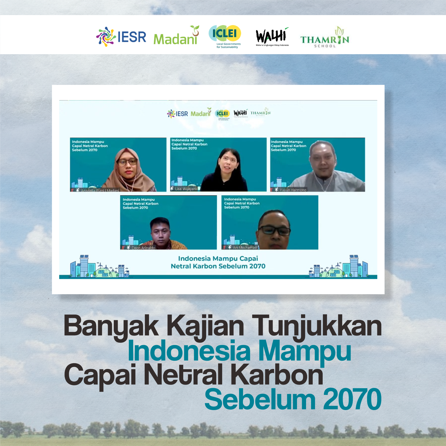 Pers Release Banyak Kajian Tunjukkan Indonesia Mampu Capai Netral Karbon Sebelum 2070