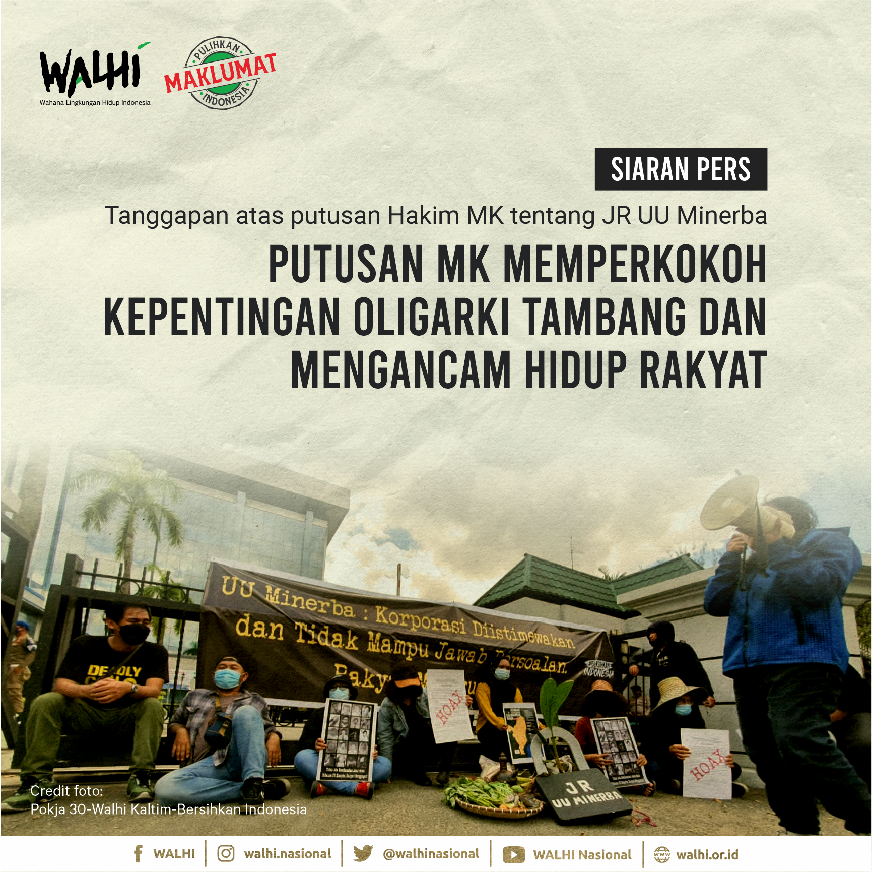Putusan MK Memperkokoh Kepentingan Oligarki Tambang dan Mengancam Hidup Rakyat