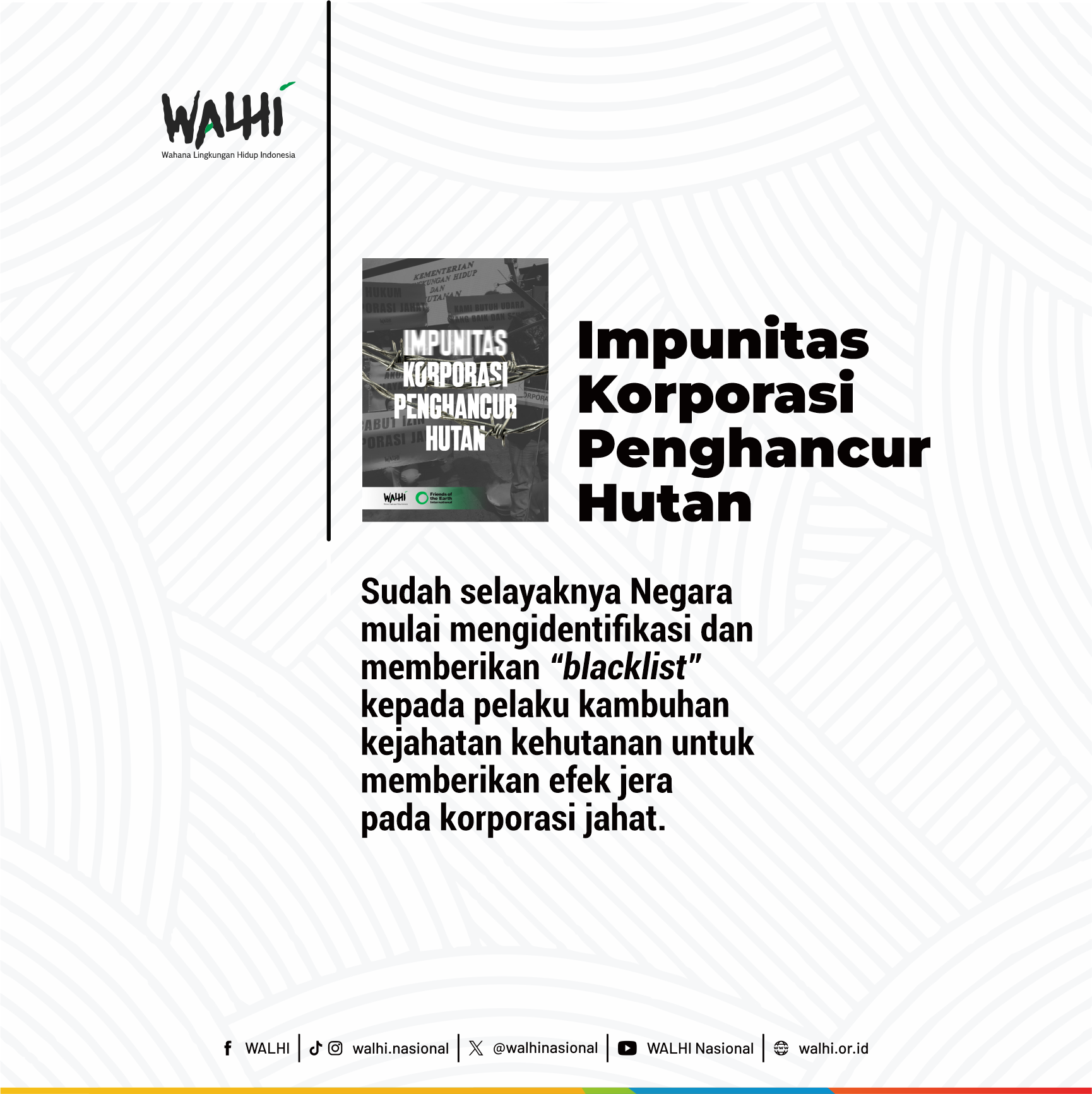 Impunitas Korporasi Penghancur Hutan