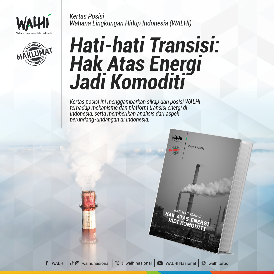 Kertas Posisi: sikap dan posisi WALHI terhadap mekanisme dan platform transisi energi di Indonesia