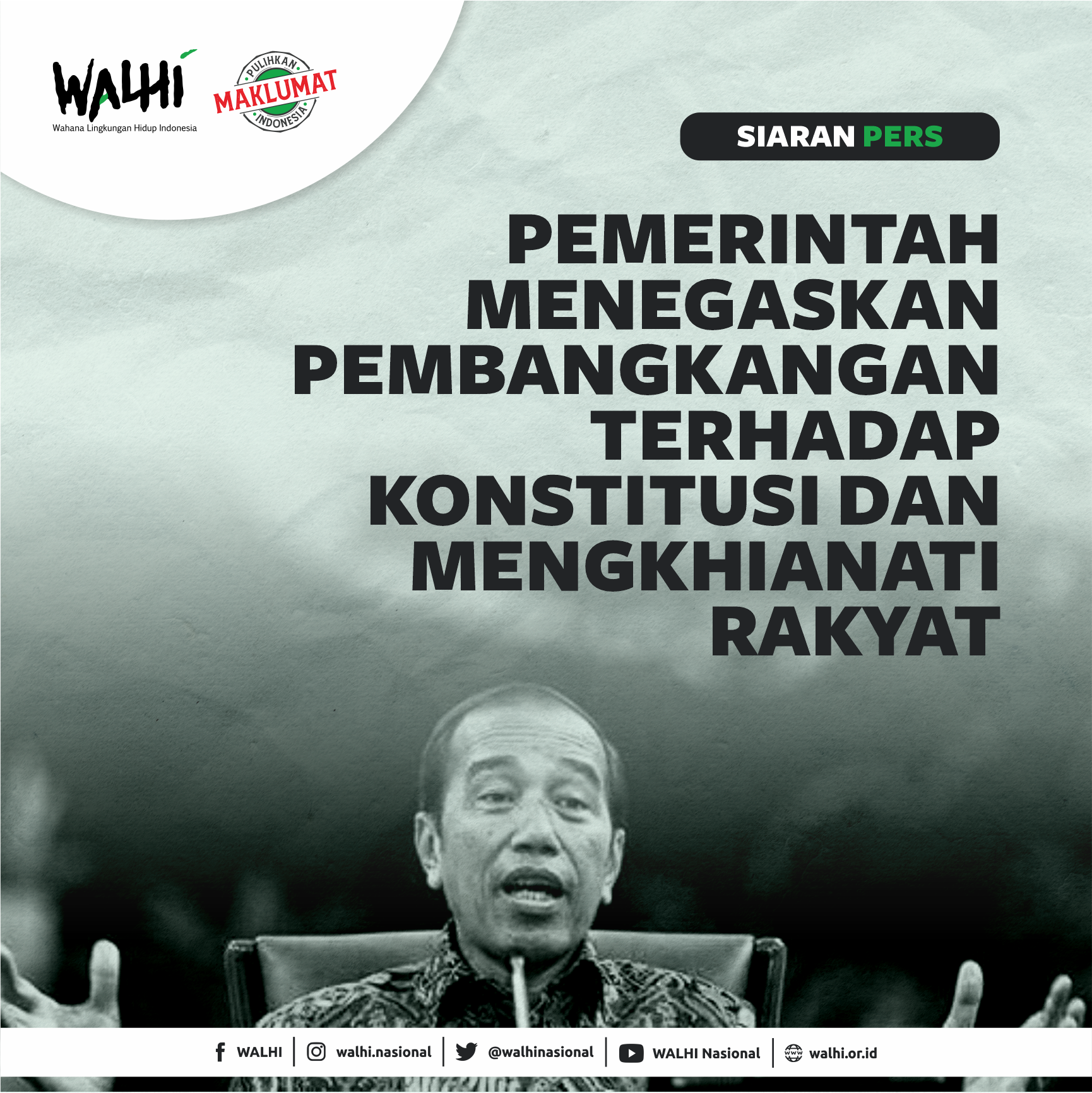 Pemerintah Menegaskan Pembangkangan Terhadap Konstitusi dan Mengkhianati Rakyat