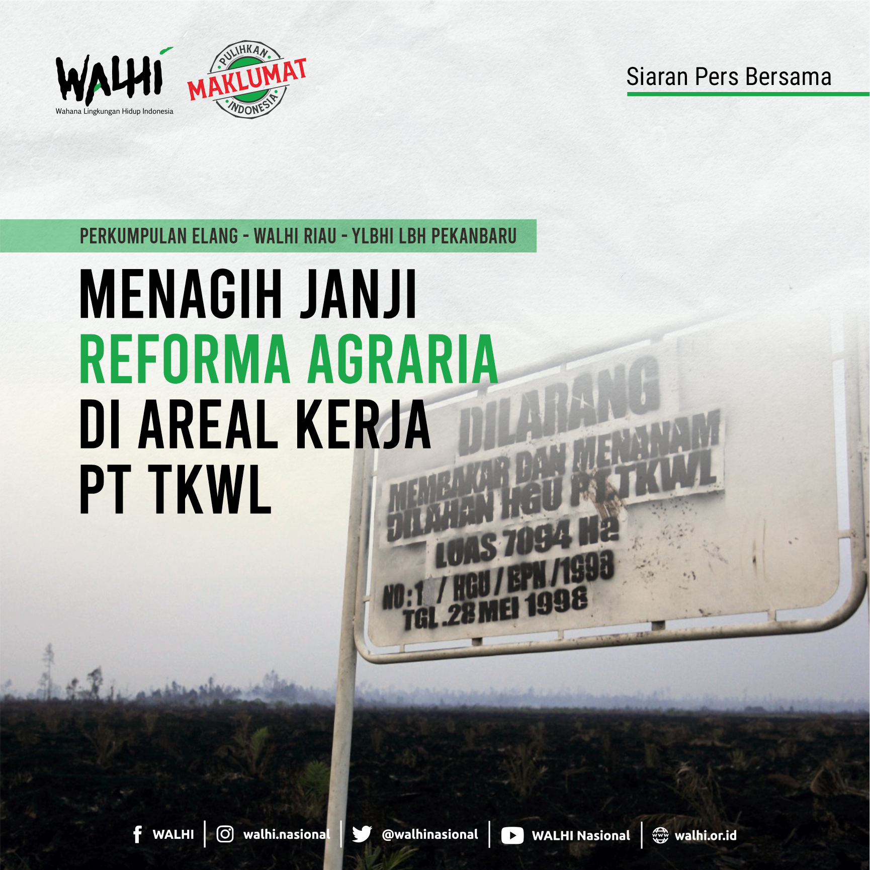Menagih Janji Reforma Agraria di Areal Kerja PT TKWL