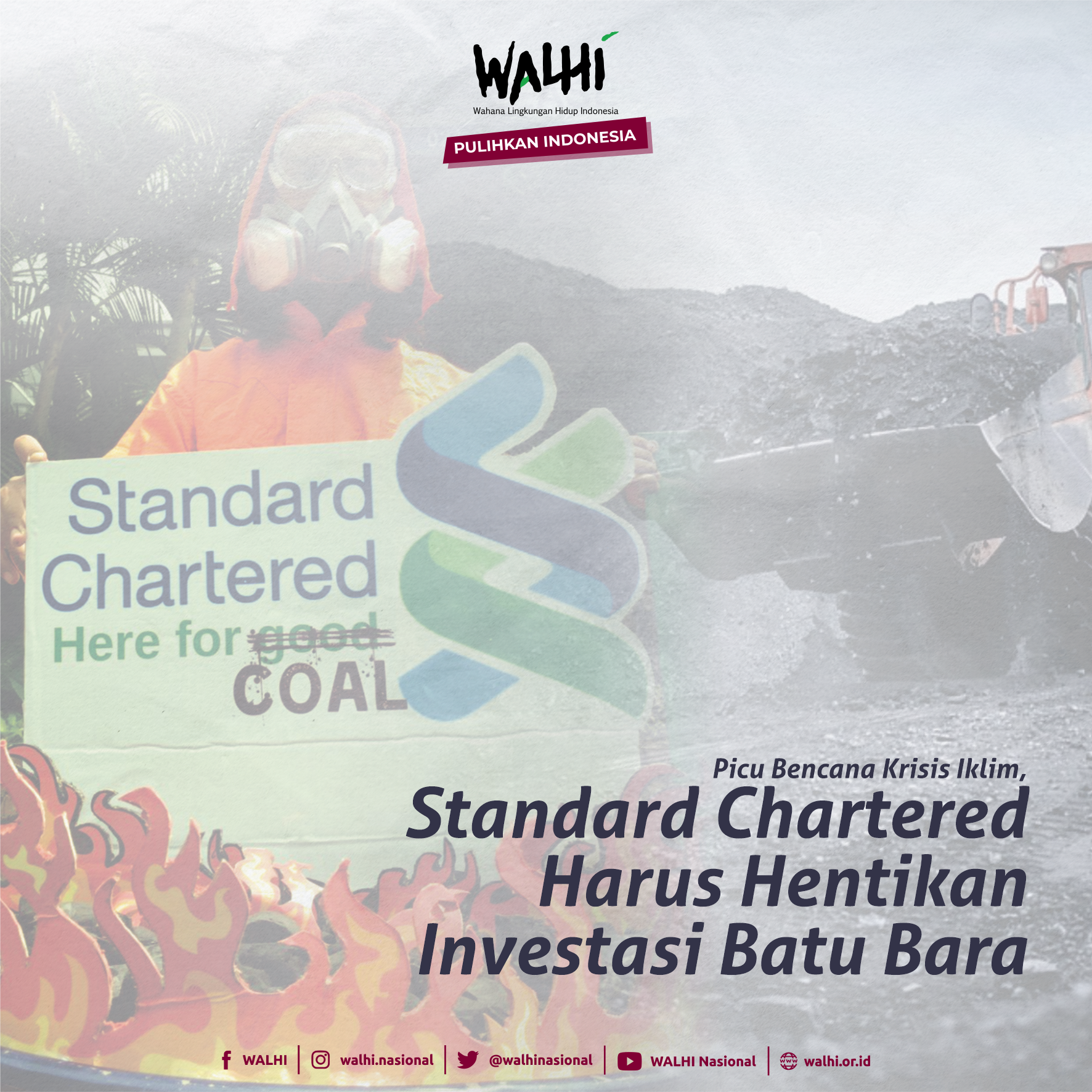 Picu Bencana Krisis Iklim, Standard Chartered Harus Hentikan Investasi Batu Bara
