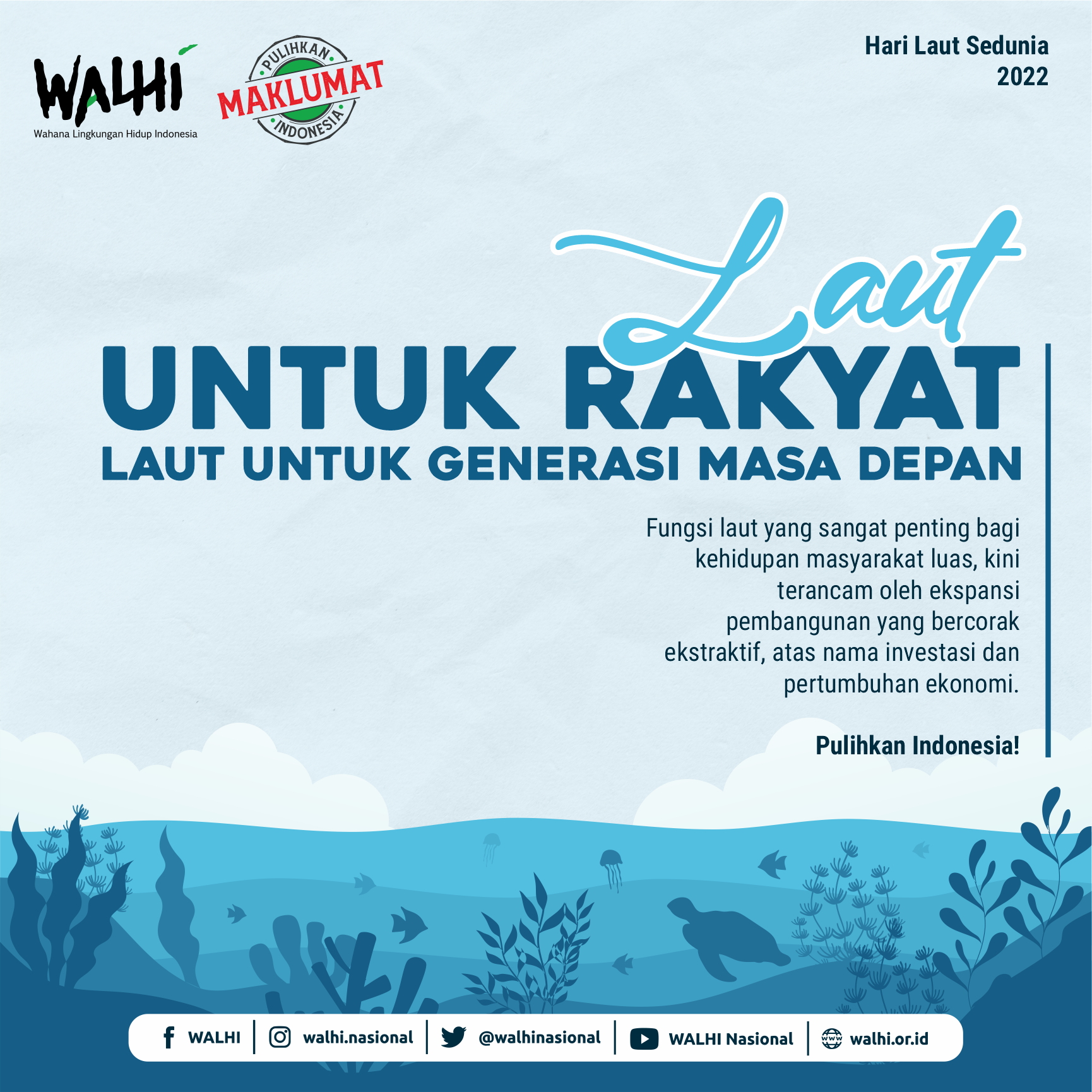 Pernyataan Sikap Hari Laut sedunia “LAUT UNTUK RAKYAT, LAUT UNTUK GENERASI MASA DEPAN” 