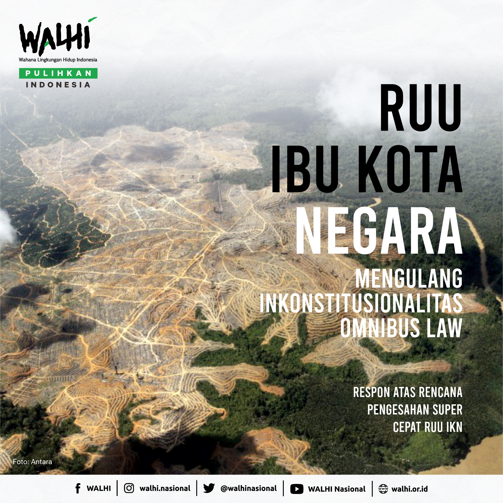 RUU Ibu Kota Negara: Mengulang Inkonstitusionalitas Omnibus Law