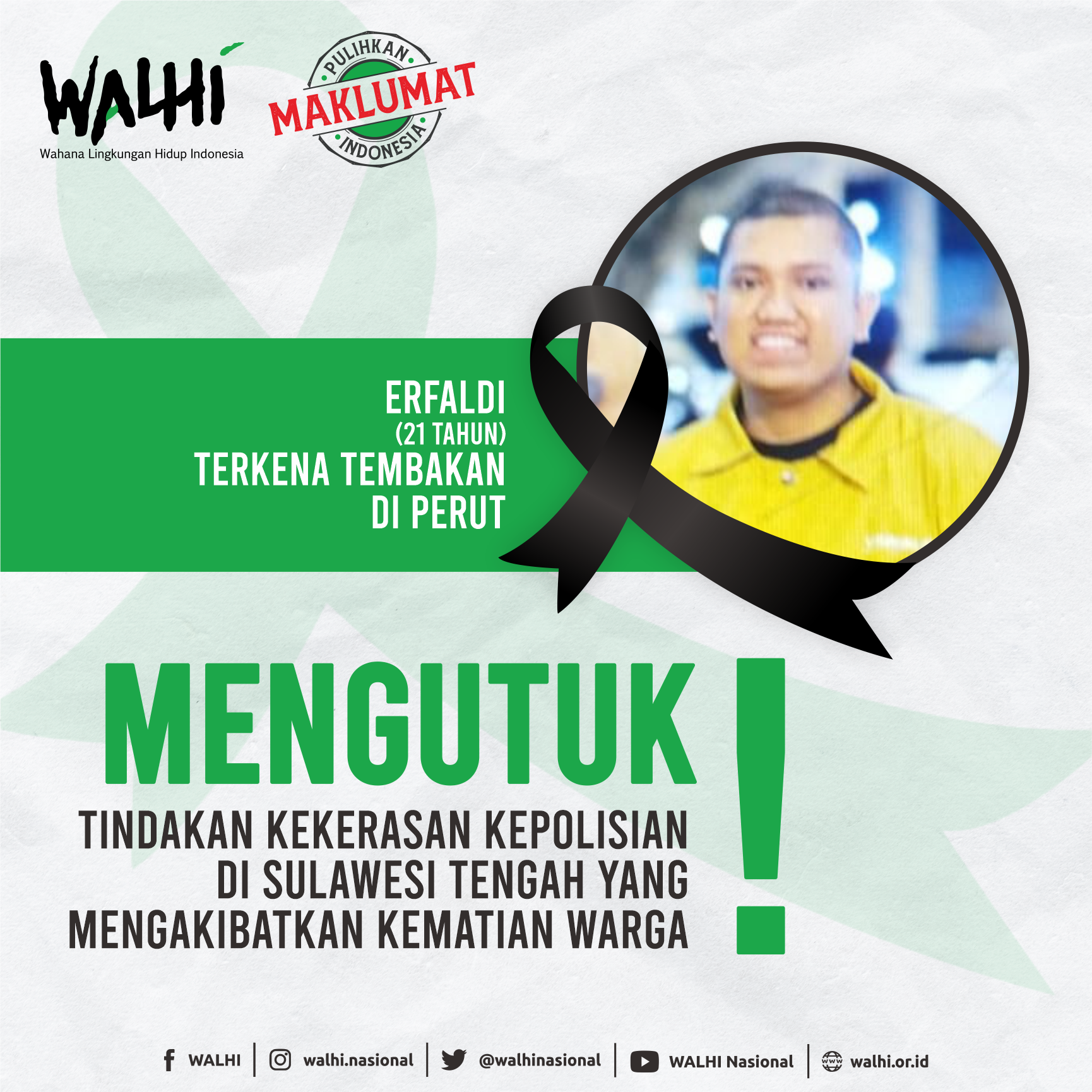 Walhi Mengutuk Tindakan Kekerasan Kepolisian di Sulawesi Tengah yang Mengakibatkan Kematian Warga