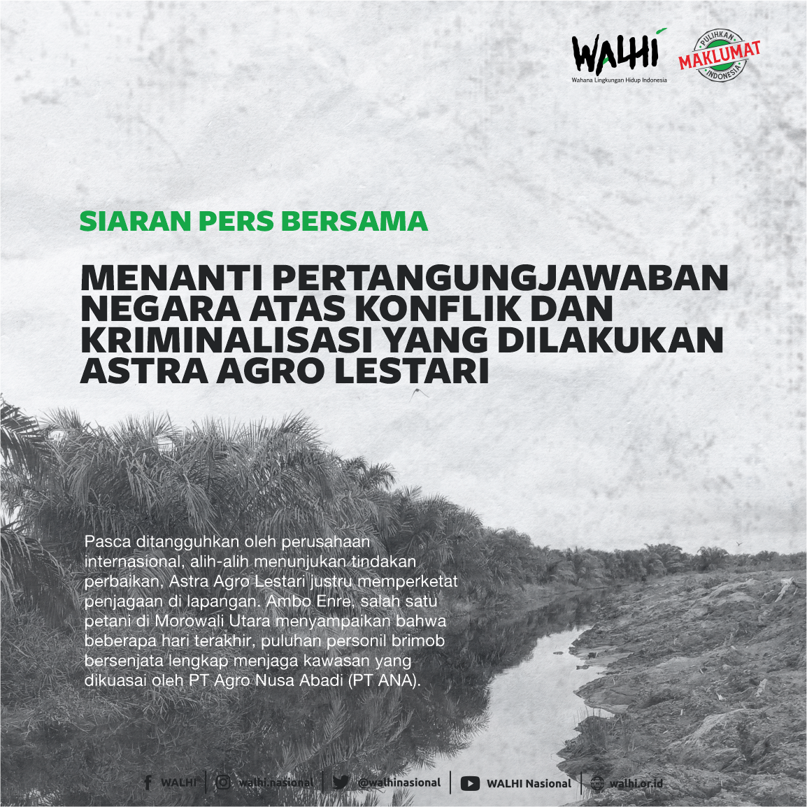 Menanti Pertangungjawaban Negara atas Konflik dan Kriminalisasi yang Dilakukan Astra Agro Lestari