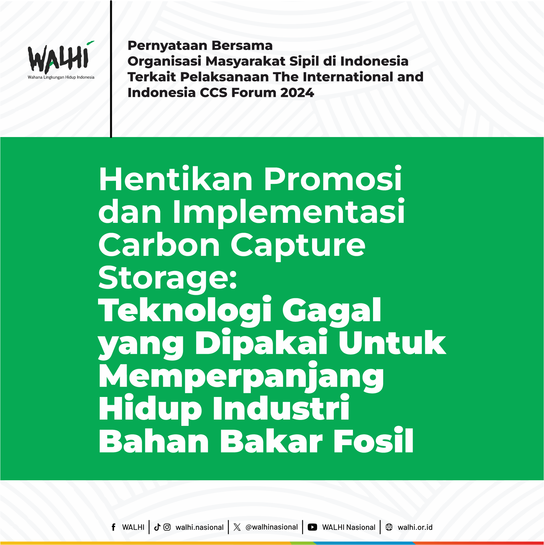 Hentikan Promosi dan Implementasi Carbon Capture Storage: Teknologi Gagal yang Dipakai untuk Memperpanjang Hidup Industri Bahan Bakar Fosil