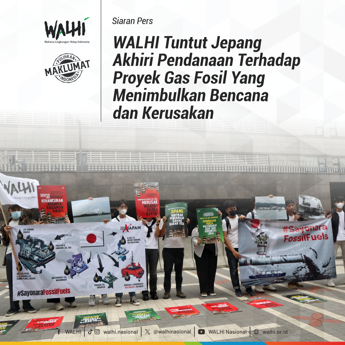 WALHI Tuntut Jepang Akhiri Pendanaan Terhadap Proyek Gas Fosil Yang Menimbulkan Bencana dan Kerusakan
