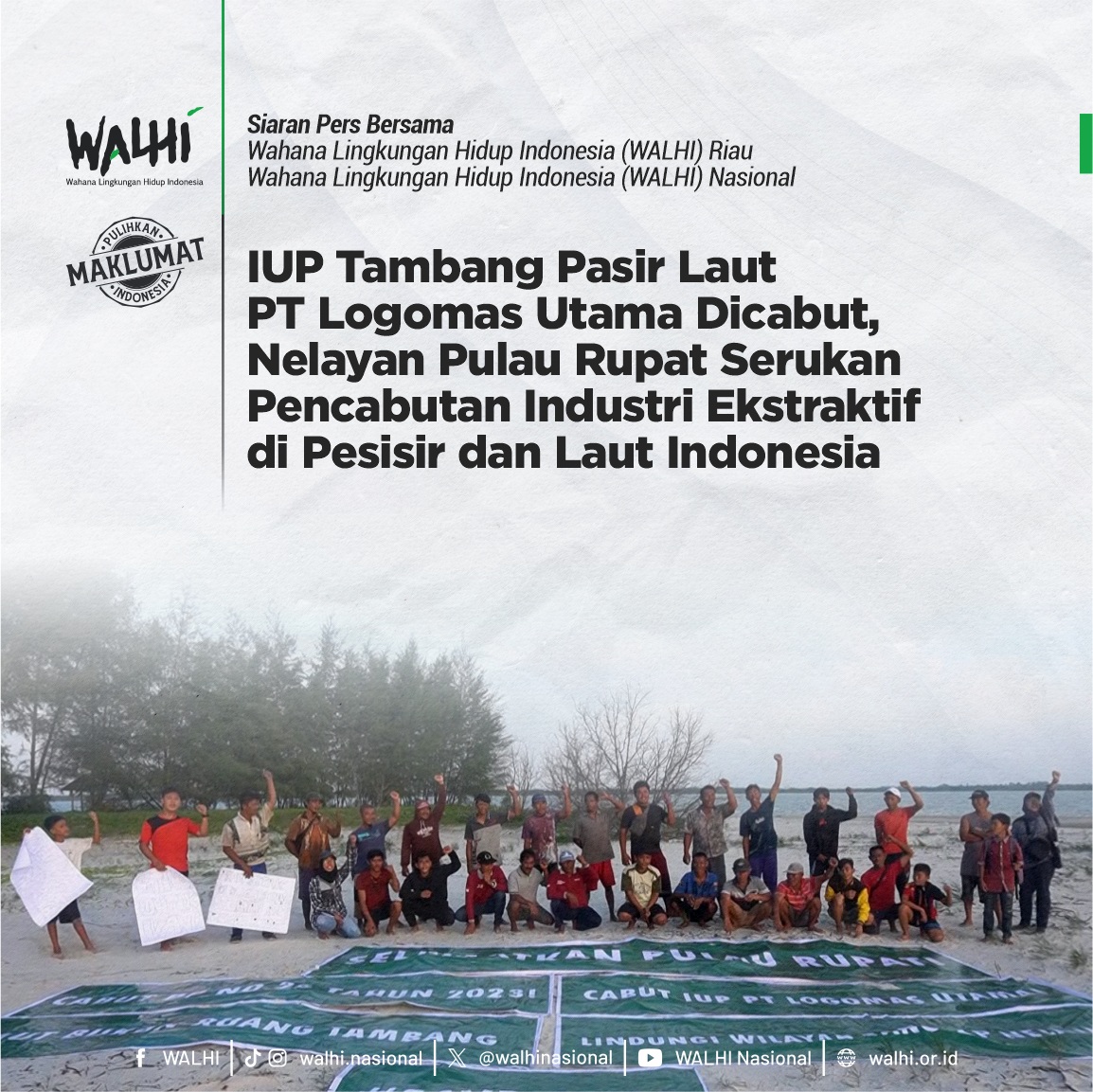 IUP Tambang Pasir Laut PT Logomas Utama Dicabut, Nelayan Pulau Rupat Serukan Pencabutan Industri Ekstraktif di Pesisir dan Laut Indonesia