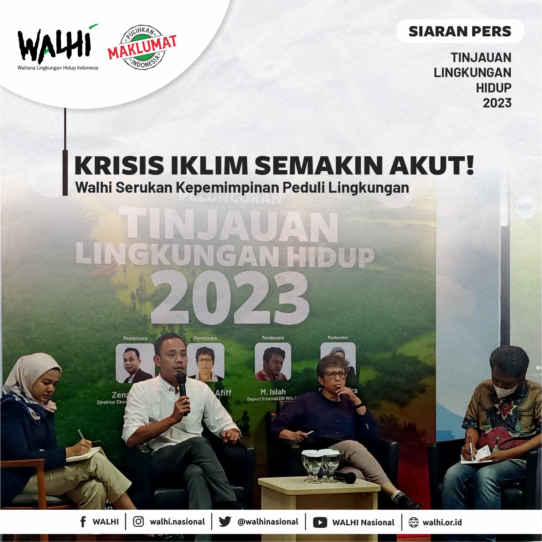 Krisis Iklim Semakin Akut; Walhi Serukan Kepemimpinan Peduli Lingkungan!
