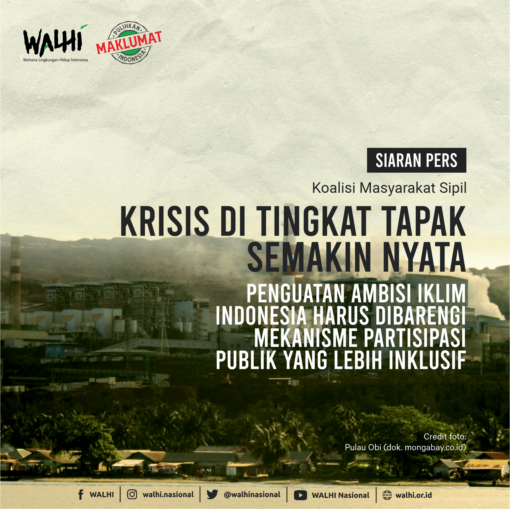 Krisis di Tingkat Tapak Semakin Nyata, Penguatan Ambisi Iklim Indonesia Harus Dibarengi Mekanisme Partisipasi Publik yang Lebih Inklusif