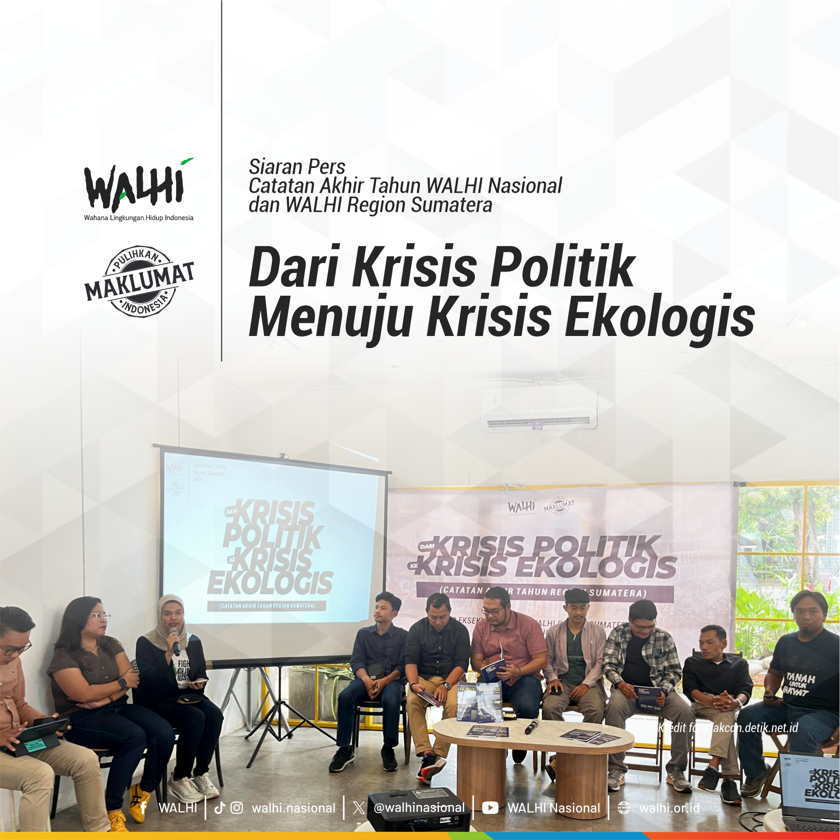Catatan Akhir Tahun WALHI Nasional dan WALHI Region Sumatera: Dari Krisis Politik Menuju Krisis Ekologis
